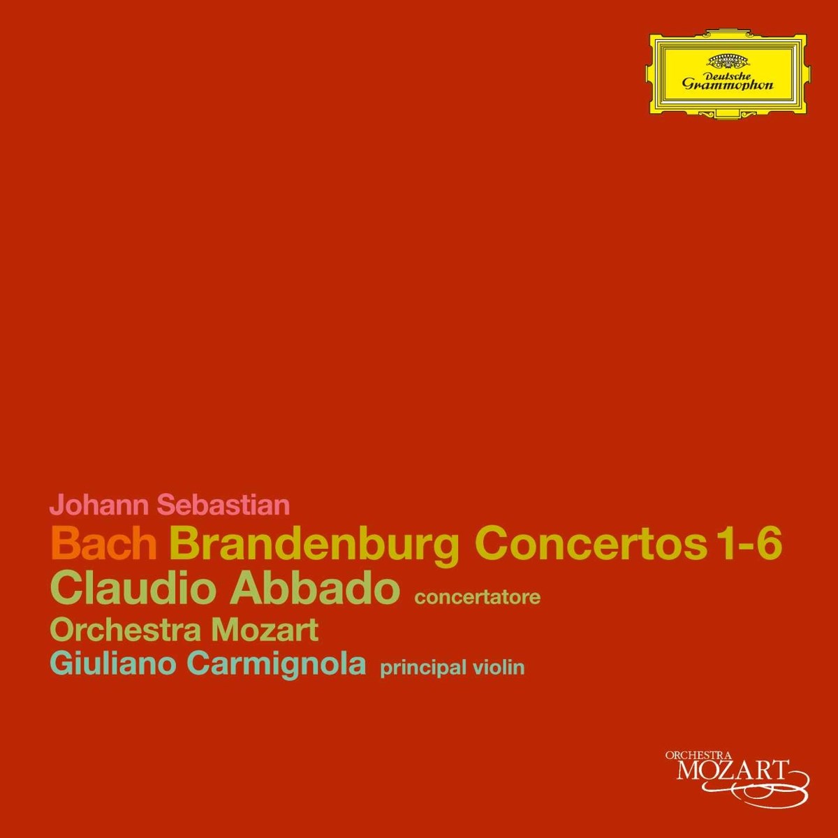 Afbeelding van Orchestra Mozart, Claudio Abbado, Giuliano Carmignola - J.S. Bach: Brandenburg Concertos