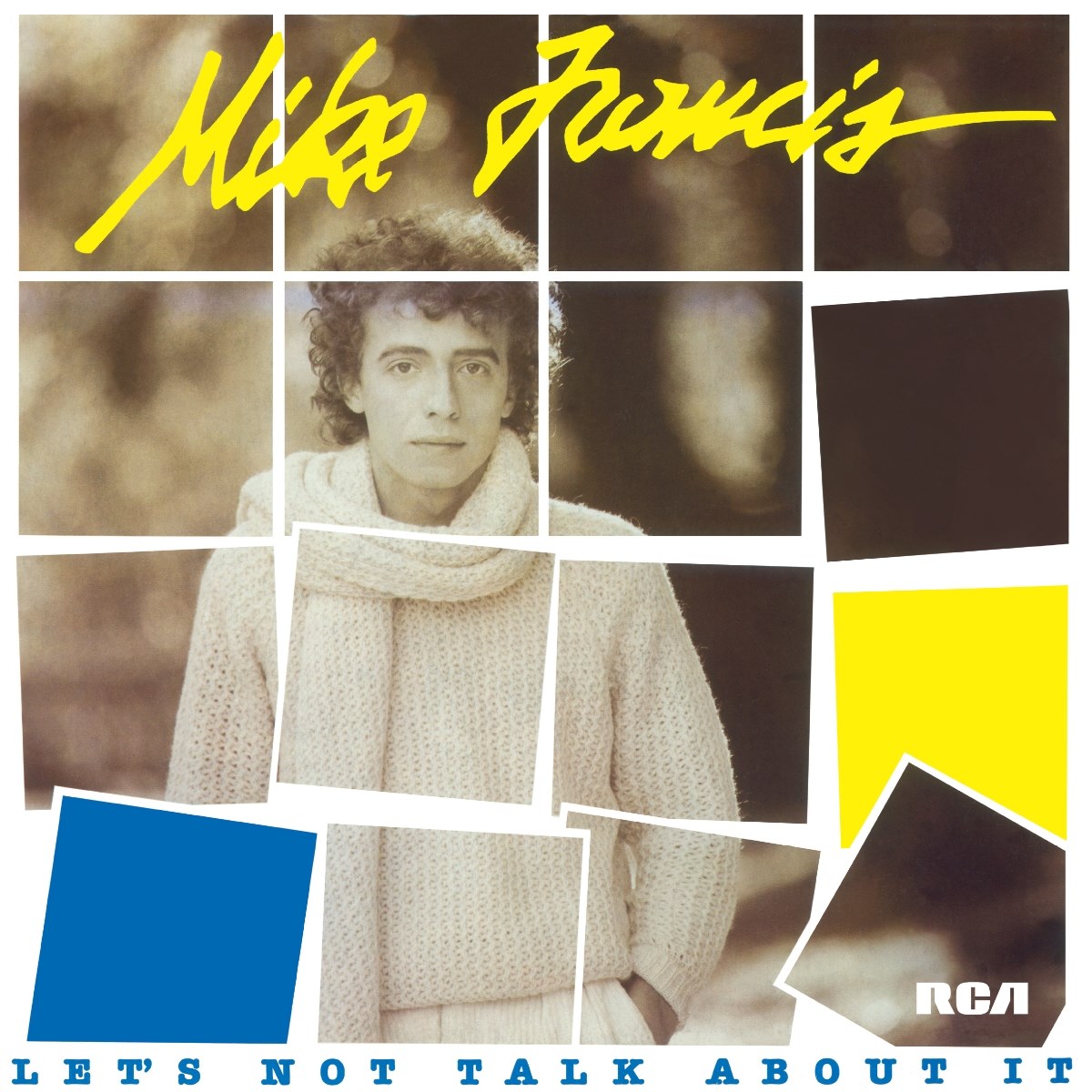 Mike Francis - Let's Not Talk About It