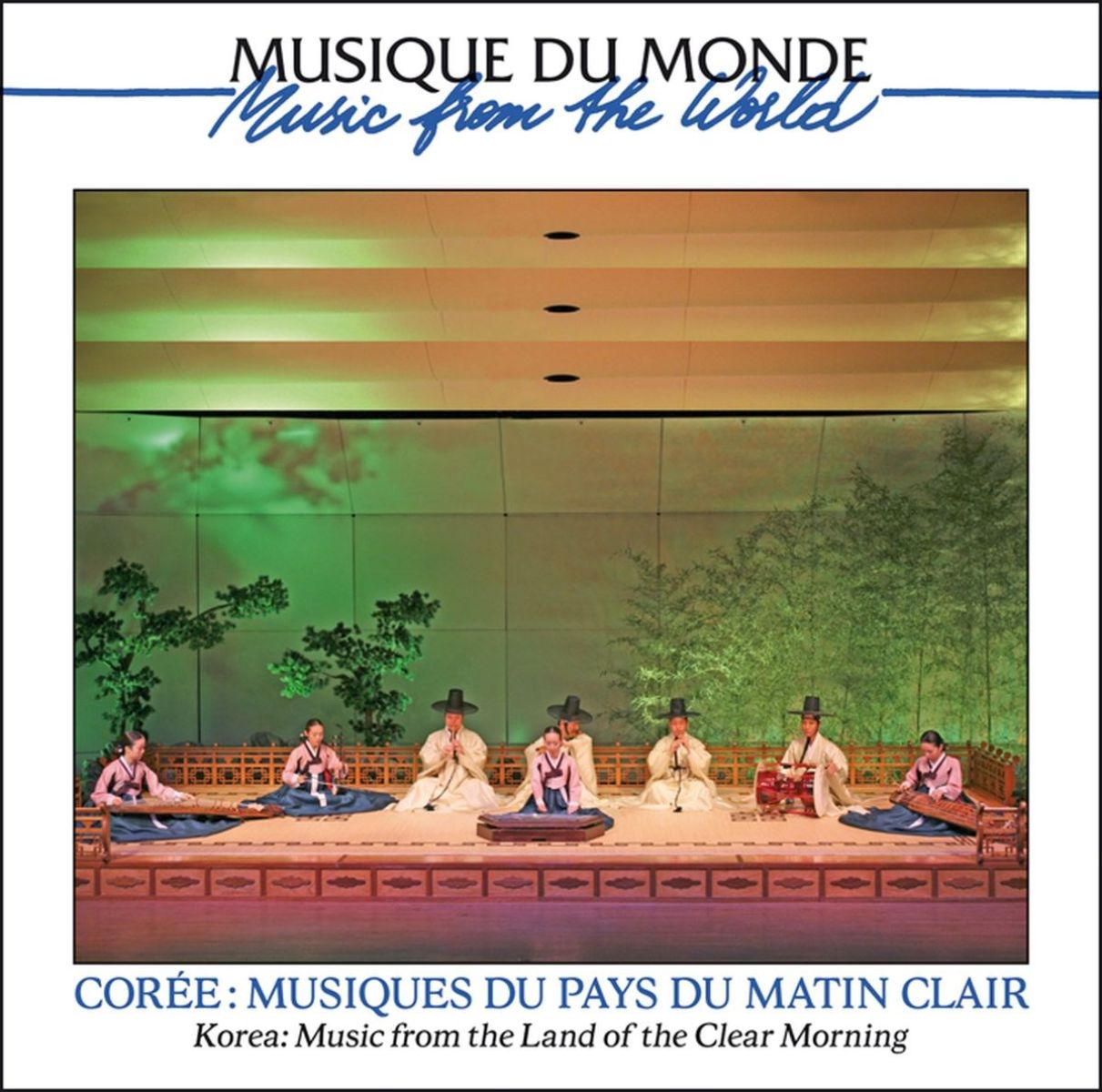 Afbeelding van Various Artists - Corée: Musiques Du Pays Du Matin Clair = Korea: Music From The Land Of The Clear Morning