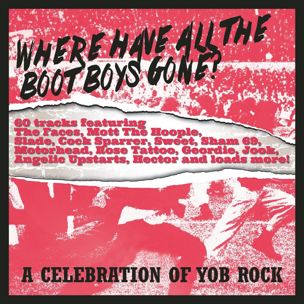 Afbeelding van Various Artists - Where Have All The Boot Boys Gone? (A Celebration Of Yob Rock)