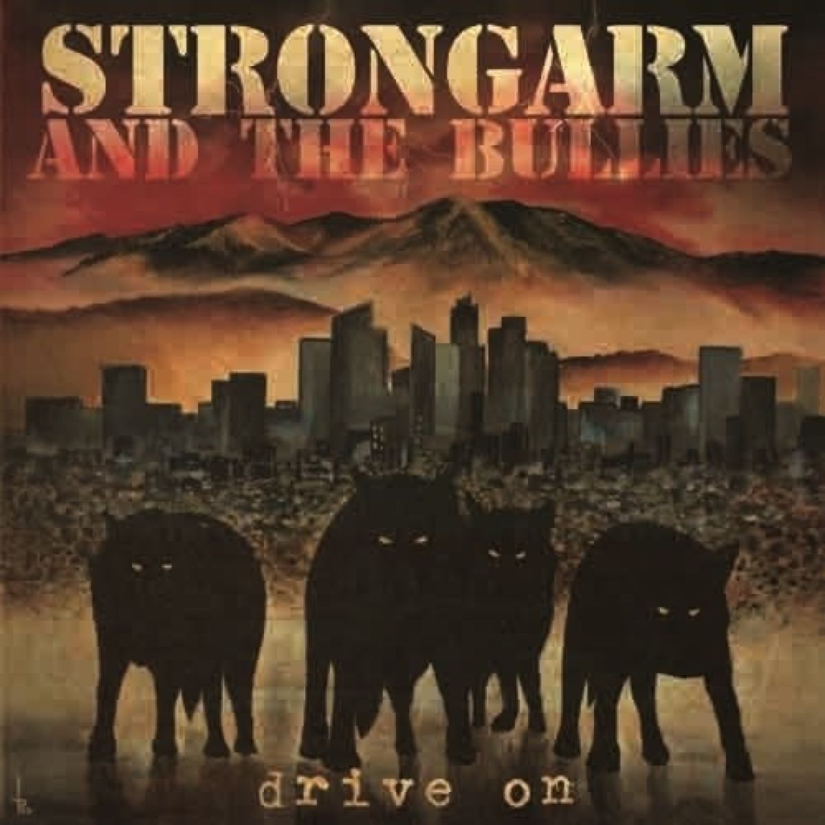 Afbeelding van Strongarm & The Bullies - Drive On