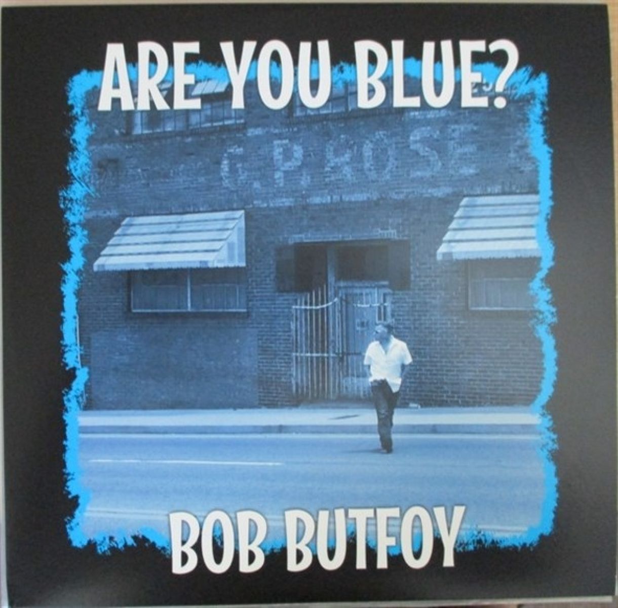 Bob Butfoy - Are You Blue