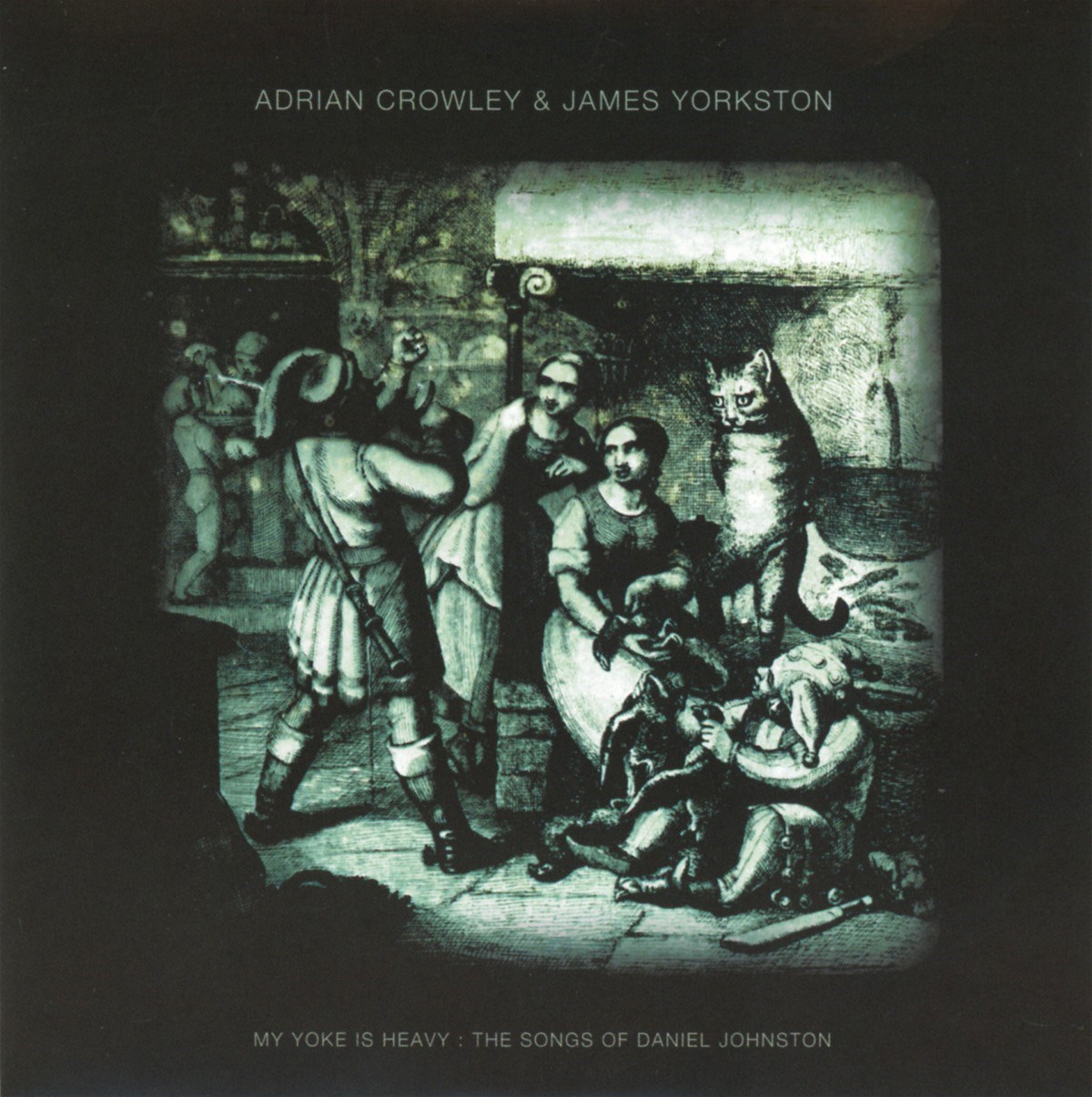 Afbeelding van Adrian Crowley & James Yorkston - My Yoke Is Heavy : The Songs Of Daniel Johnston