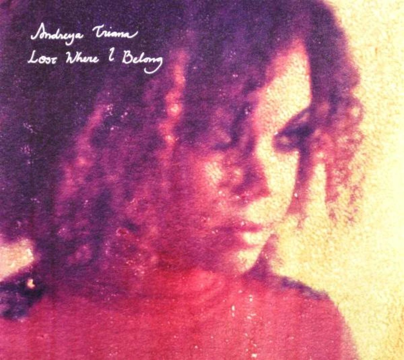 Afbeelding van Andreya Triana - Lost Where I Belong