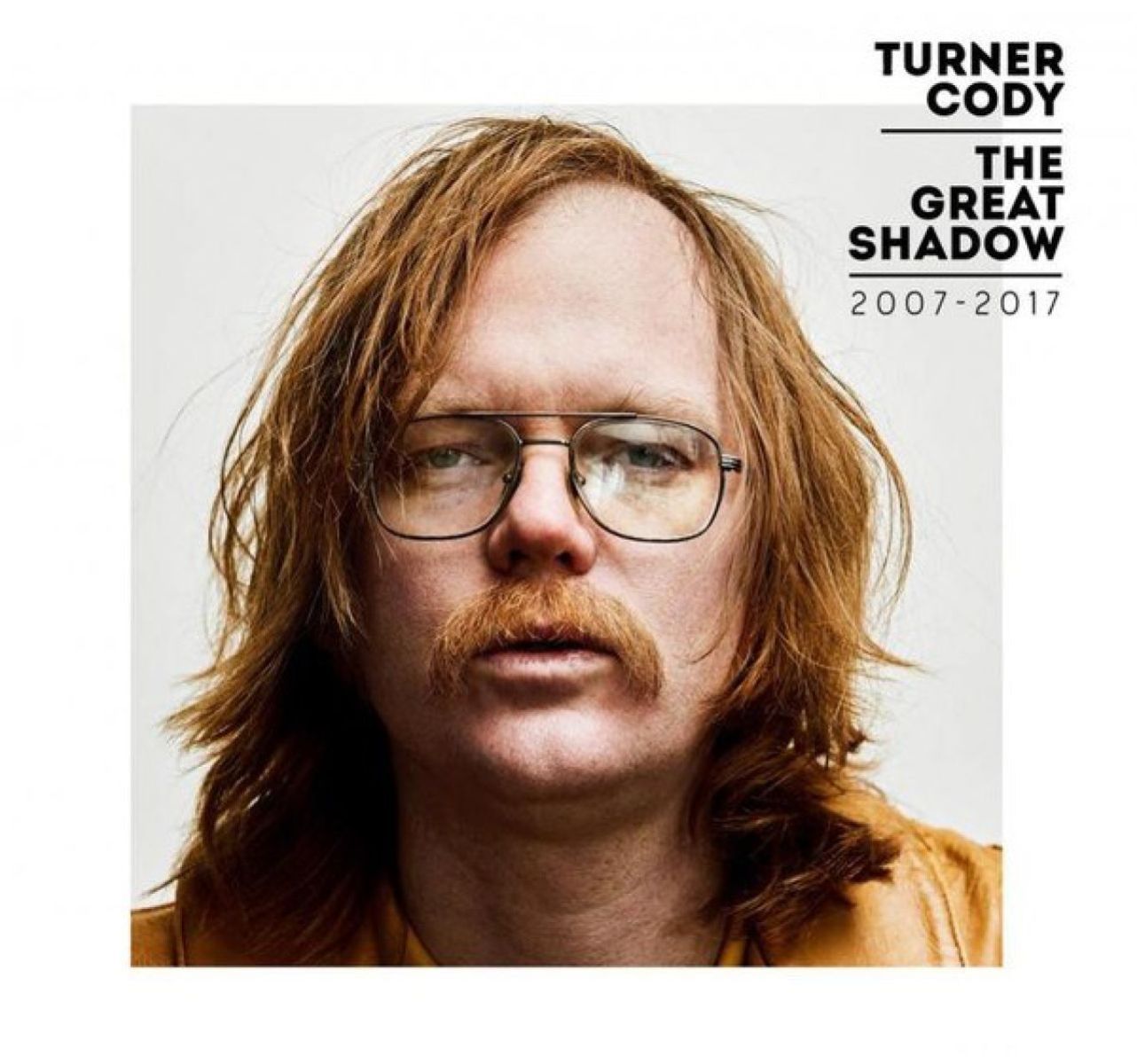 Afbeelding van Turner Cody - The Great Shadow 2007-2017
