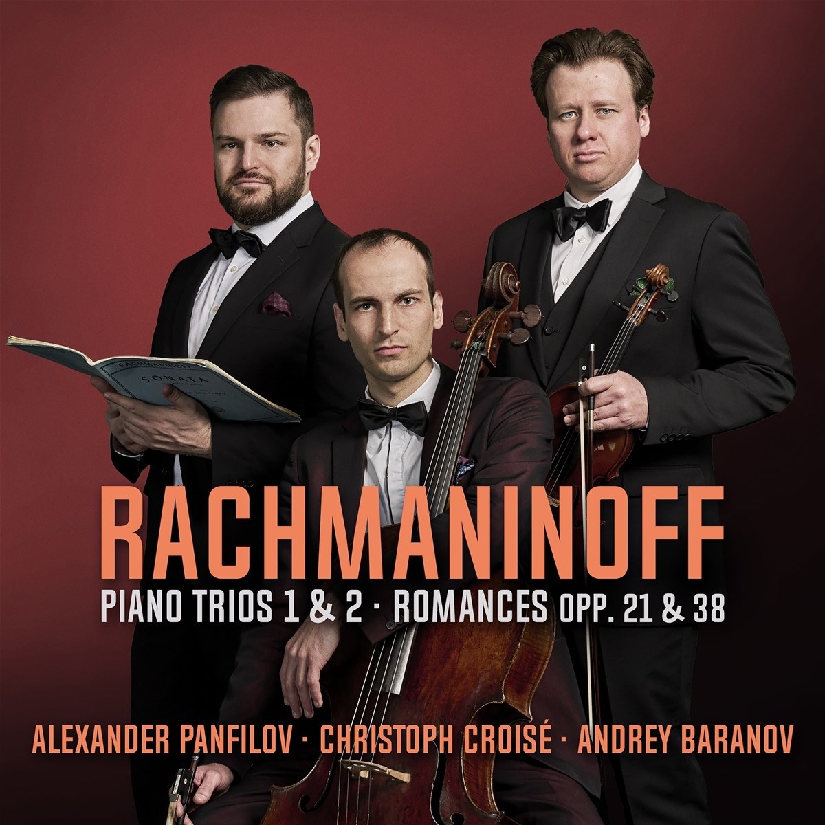 Christoph Croise, Andrey Baranov & Alexander Panfilov - Rachmaninoff: Piano Trios