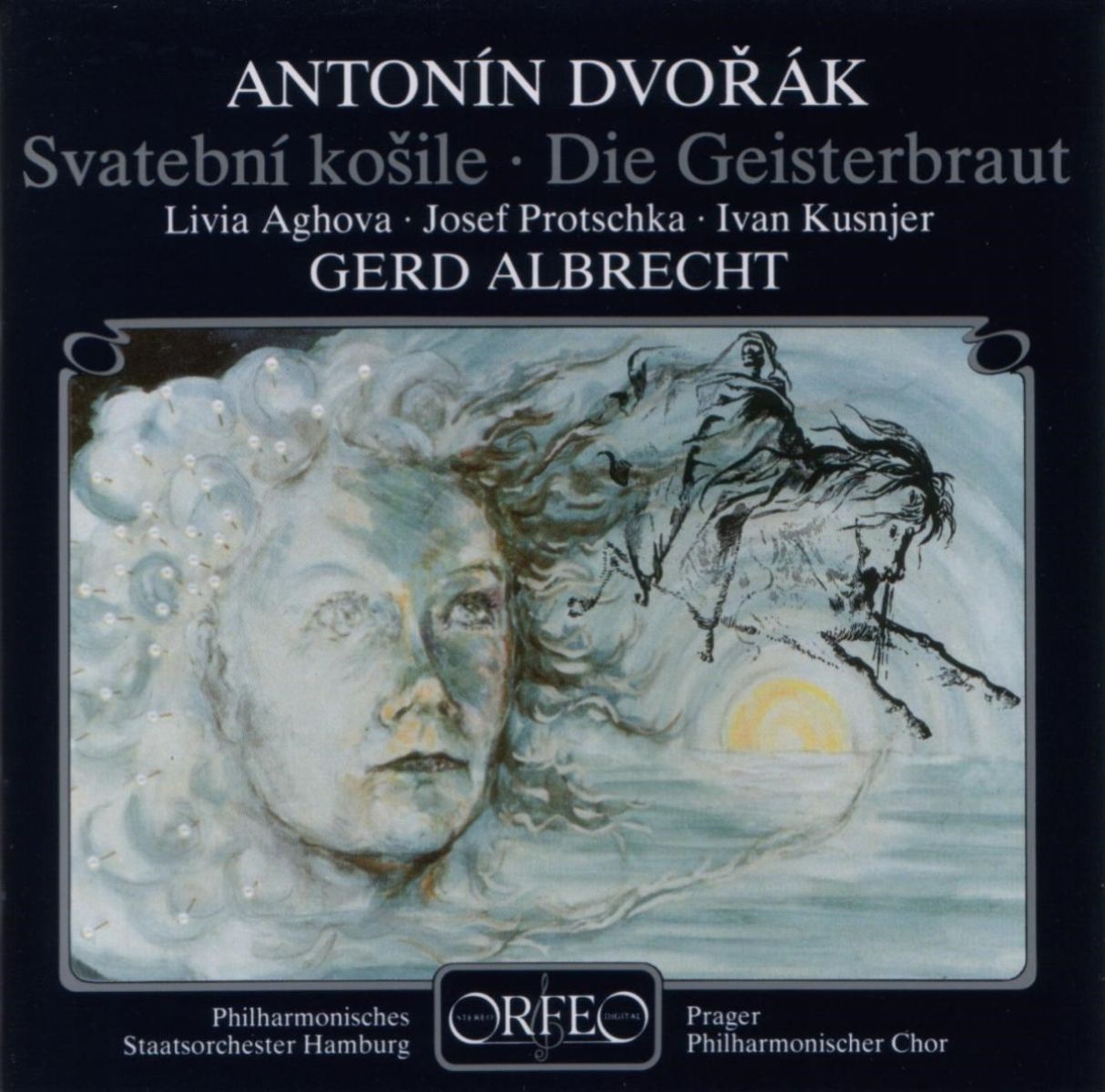 Afbeelding van Livia Aghova, Josef Protschka, Phiharmonisches Staatsorchester Hamburg, Gerd Albrecht - Dvořák: Svatebni Kosile | Die Geisterbraut