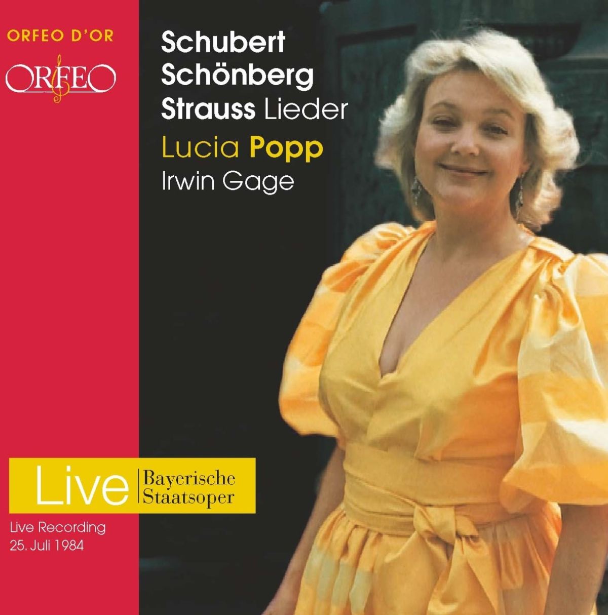 Lucia Popp, Irwin Gage, Bayerische Staatsoper - Lieder [Live recording, 25. Juli 1984]