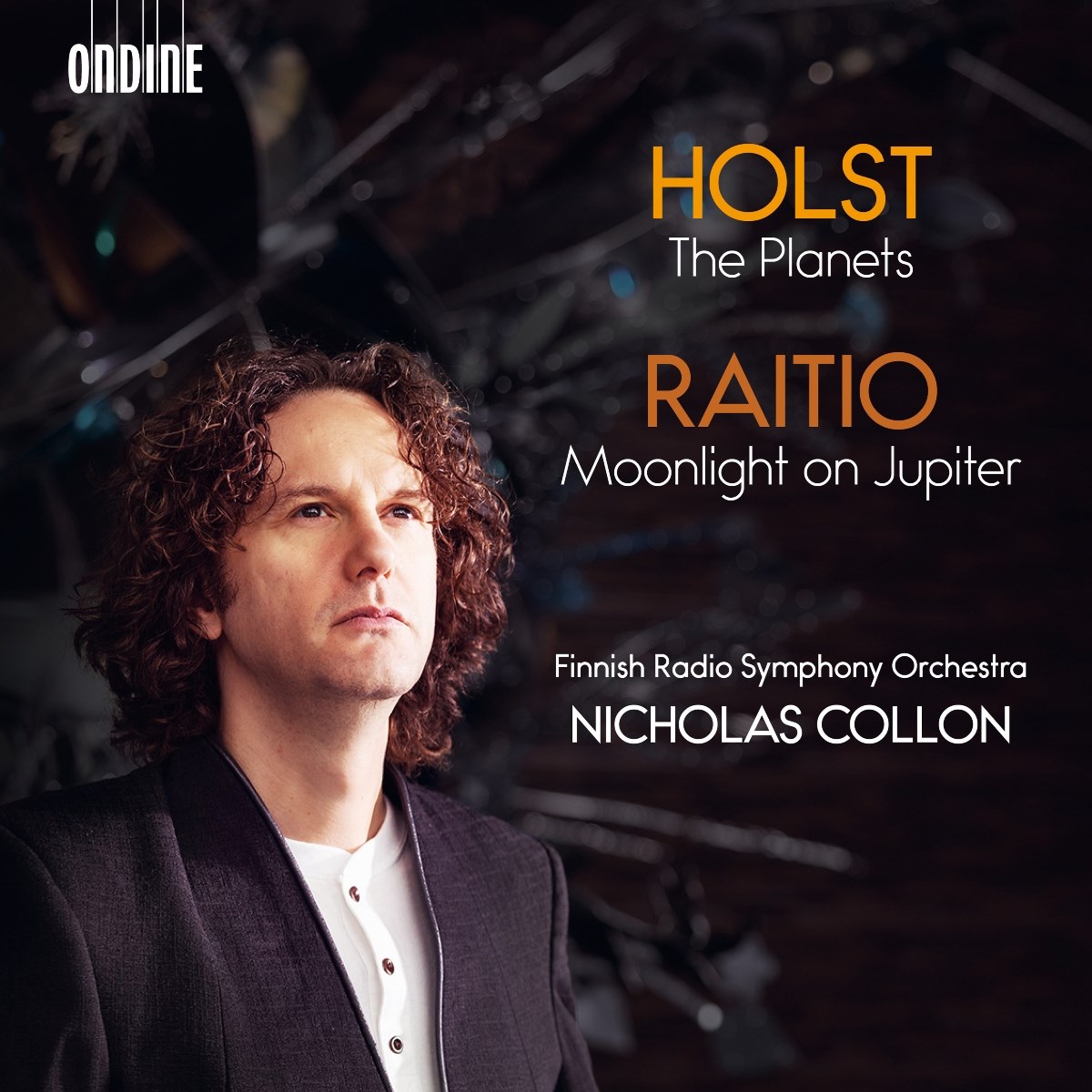 Helsinki Chamber Choir, Finnish Symphony Orchestra, Nicholas Collon - Holst: The Planets | Raitio: Moonlight On Jupiter