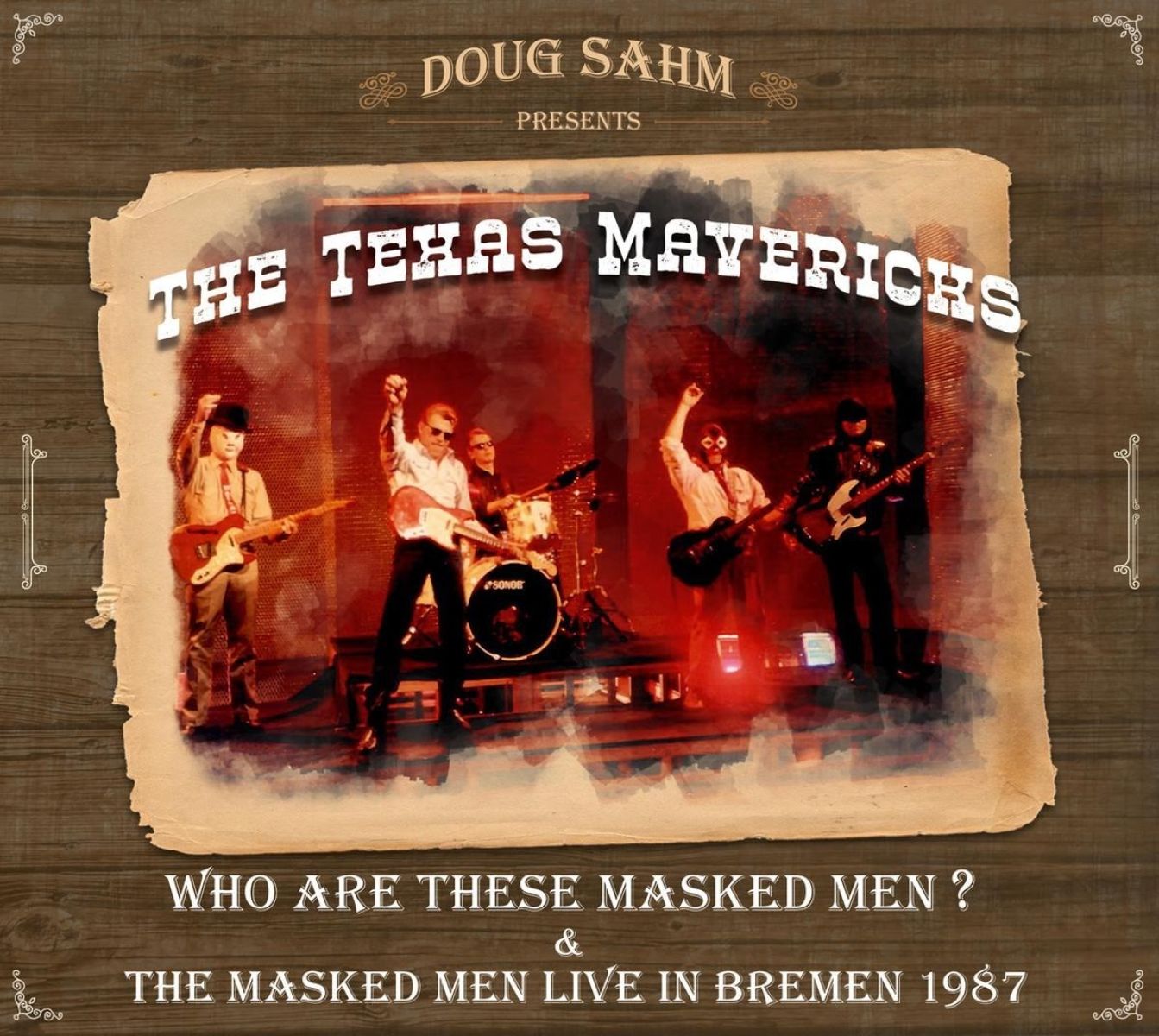 Afbeelding van Dough Sham & The Texas Mavericks - Who Are These Masked Men? & The Masked Men Live In Bremen 1987