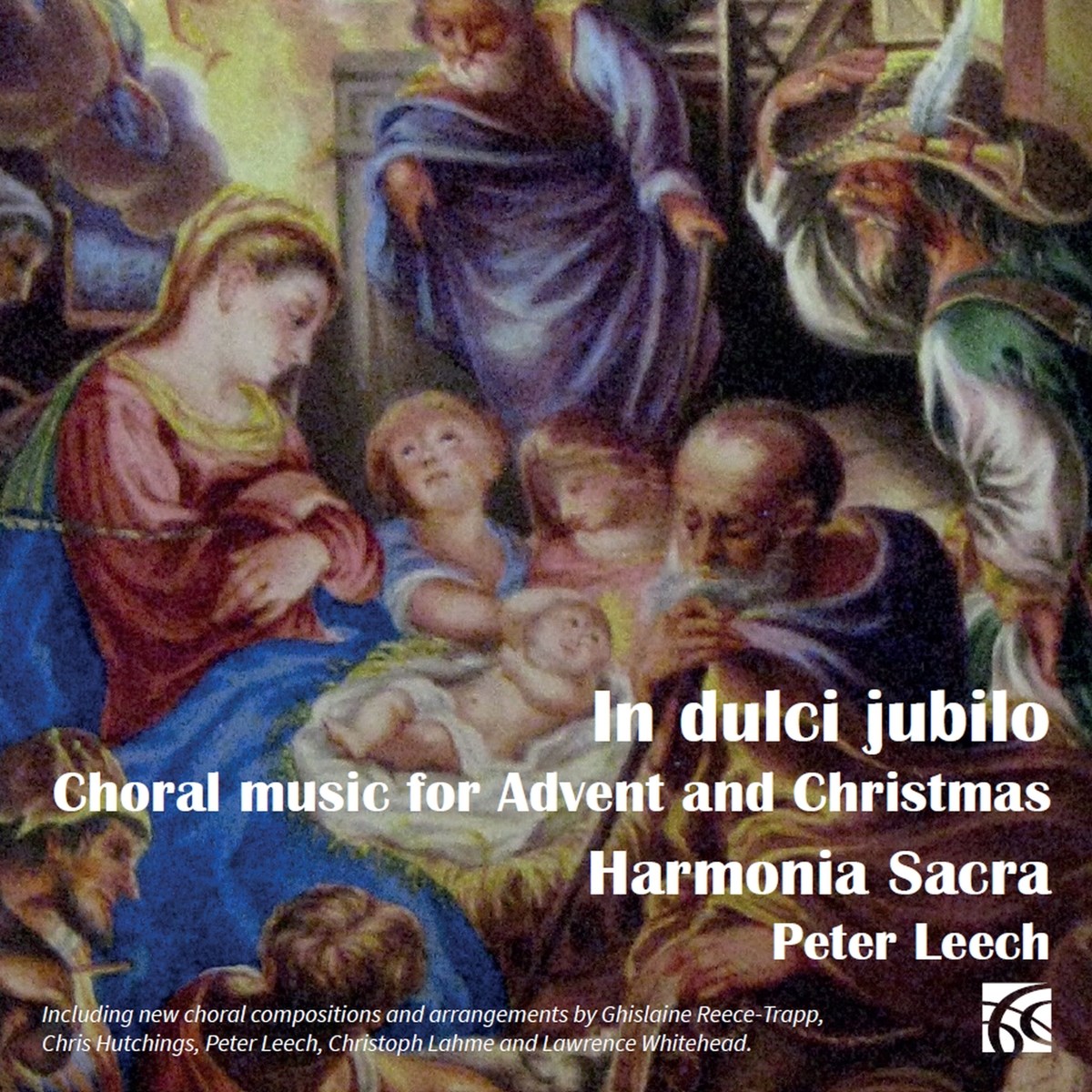 Afbeelding van Harmonia Sacra, Peter Leech - In Dulci Jubilo: Choral Music For Advent And Christmas
