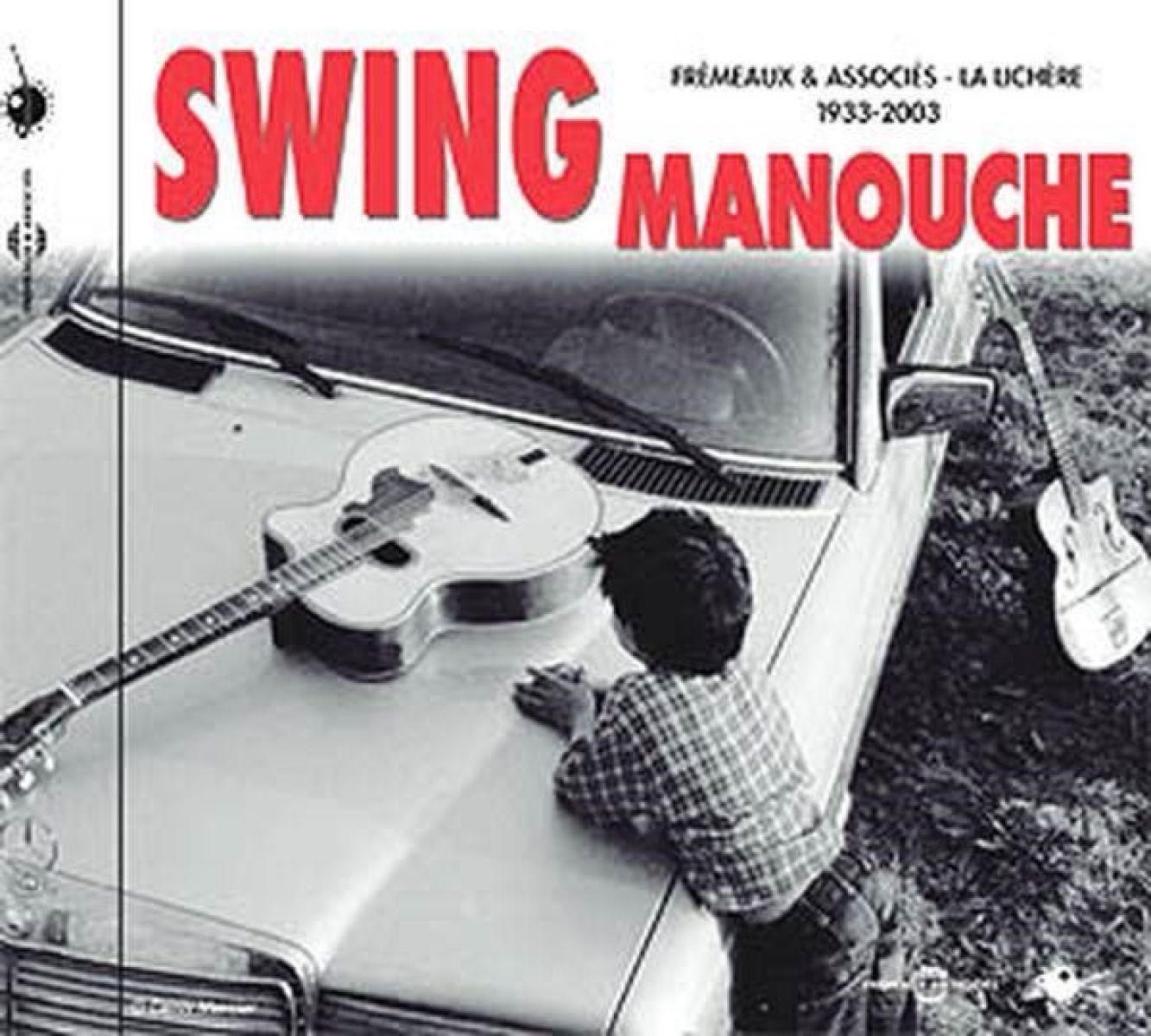 Various Artists - Swing Manouche : 1933-2003
