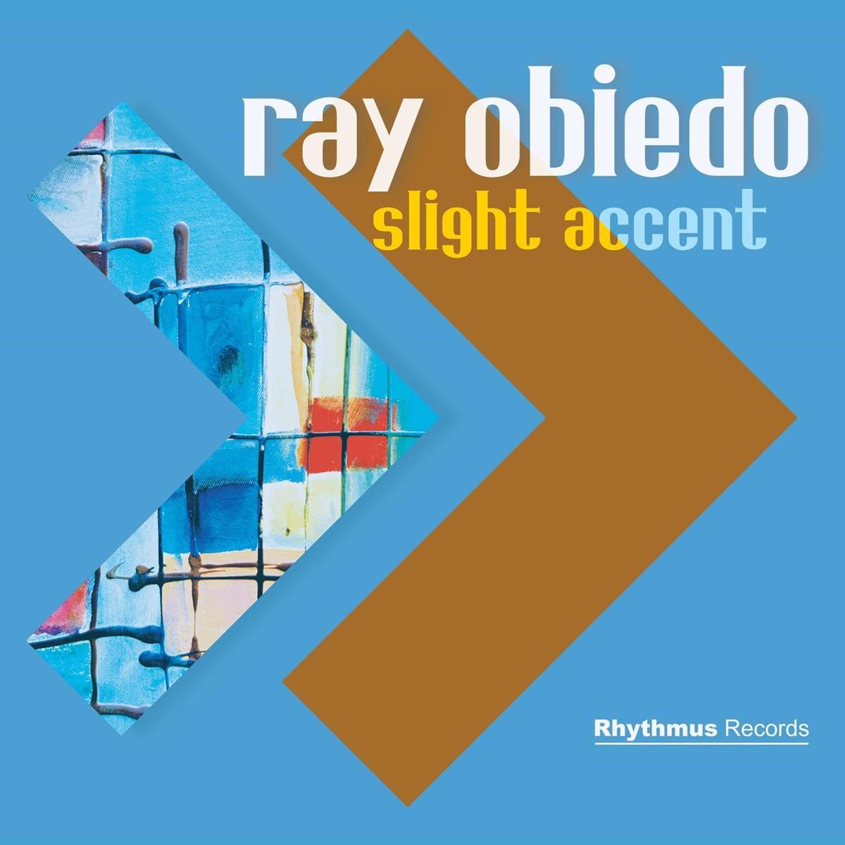 Afbeelding van Ray Obiedo - Slight Accent