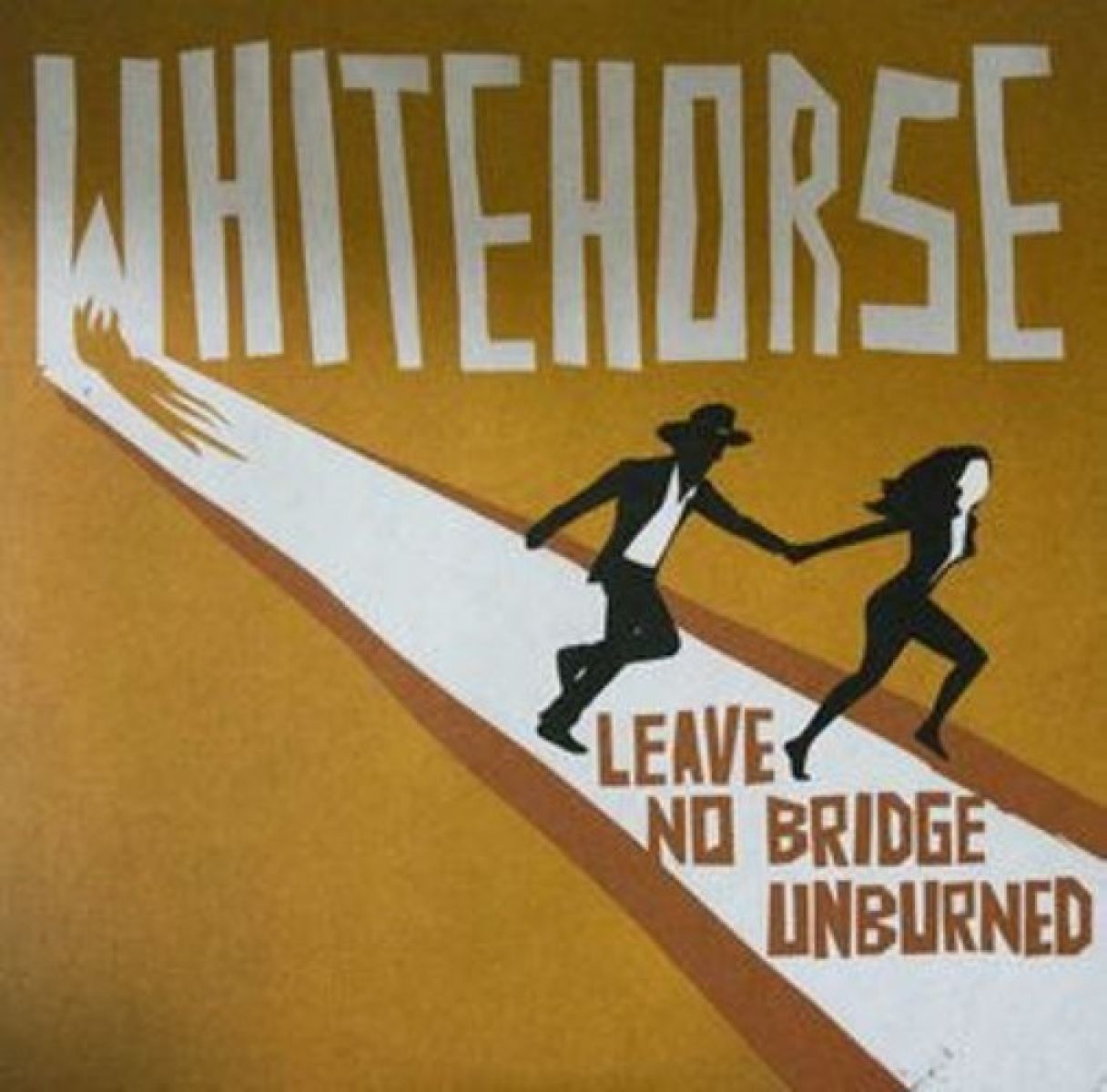 Whitehorse - Leave No Bridge Unburned