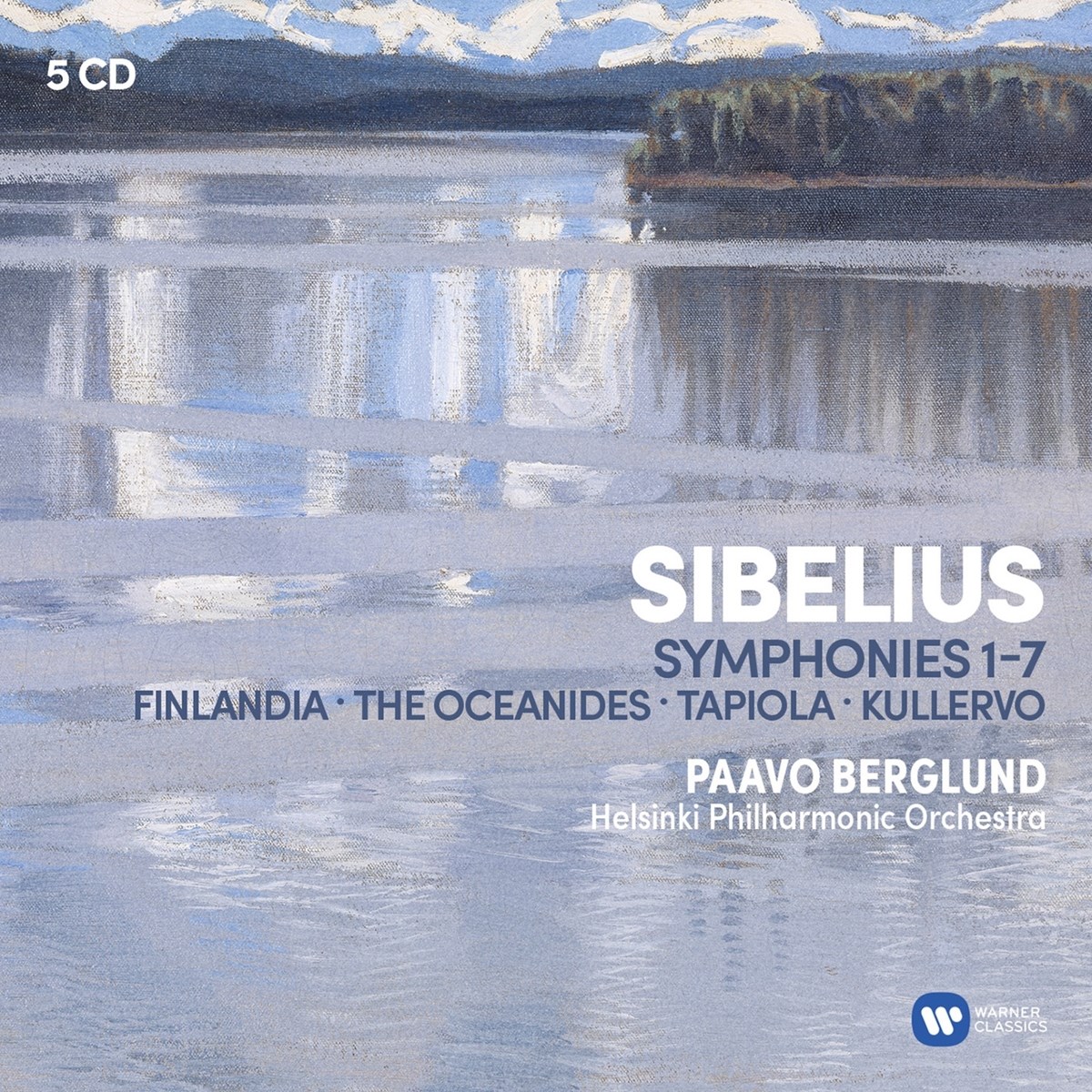 Helsinki Philharmonic Orchestra, Paavo Berglund - Sibelius: Symphonies 1-7 | Finlandia | The Oceanides | Tapiola | Kullervo