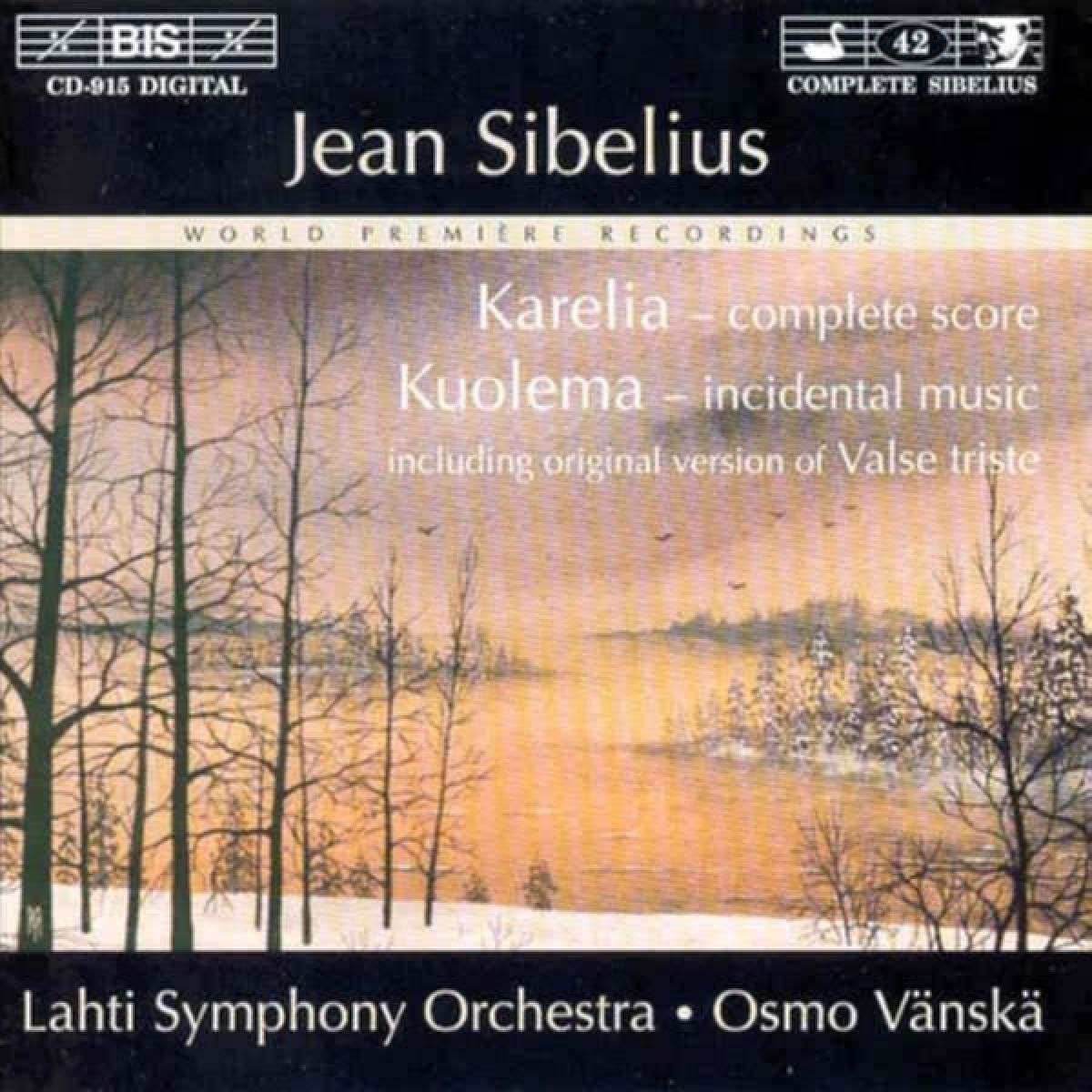 Lahti Symphony Orchestra, Osmo Vänskä - Sibelius: Karelia | Kuolema