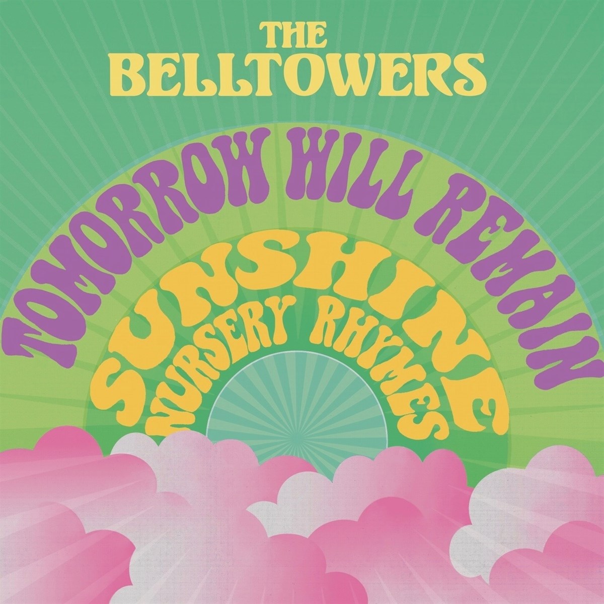 Afbeelding van The Belltowers - Tomorrow Will Remain/Sunshine Nursery Rhymes