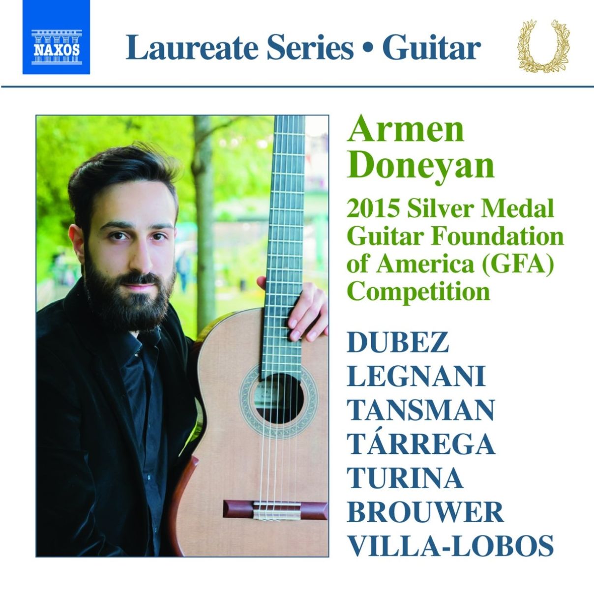 Armen Doneyan - Silver Medallist, 2015 Guitar Foundation