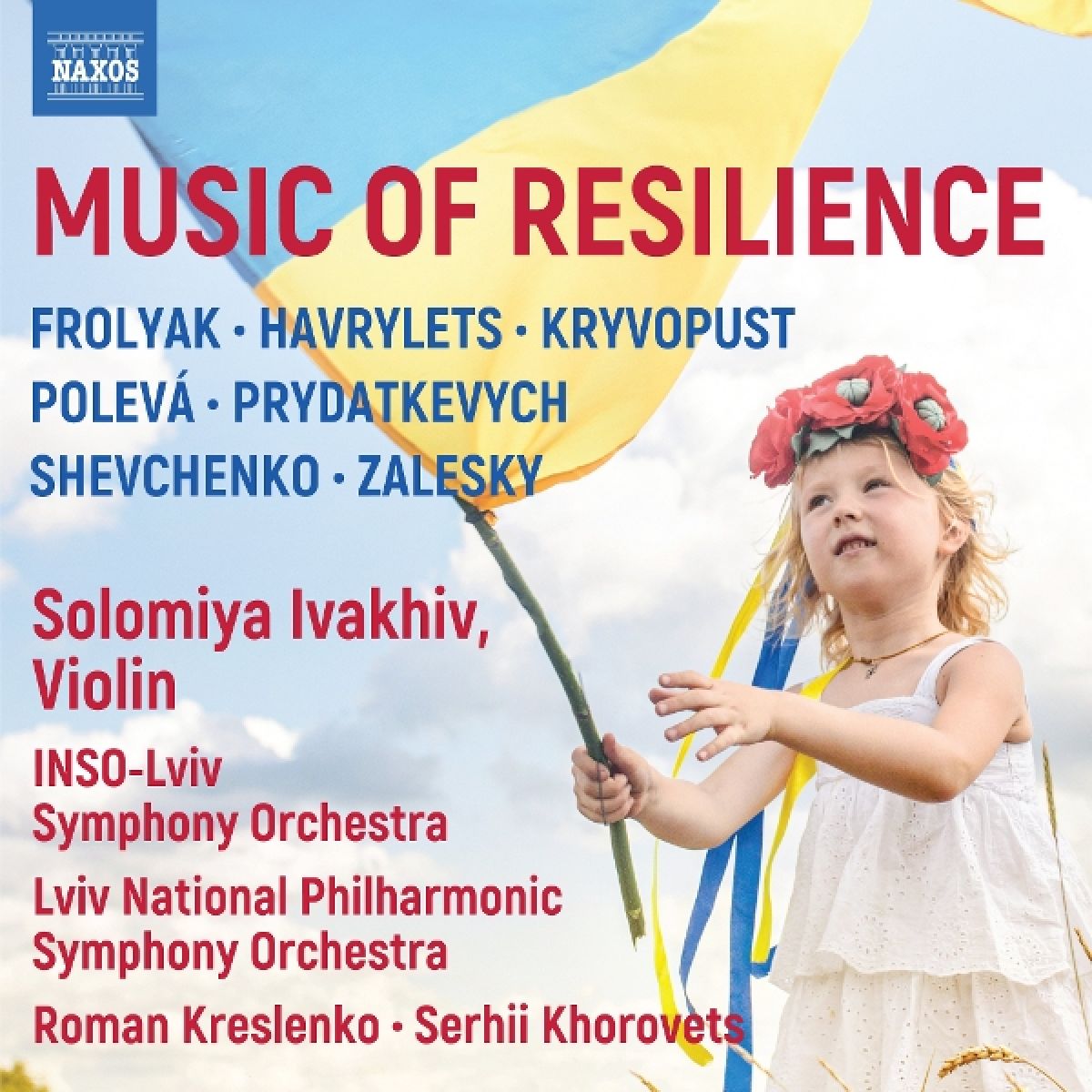 Afbeelding van Solomiya Ivakhiv, Inso-Lviv, Lviv National Philharmonic Symphony Orchestra, Roman Kreslenko, Serhii Khorovets - Music Of Resilience