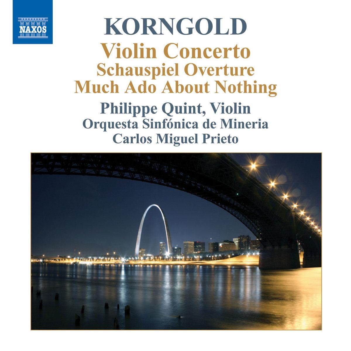 Philippe Quint, Orqesta Sinfónica De Mineria - Korngold: Violin Concerto