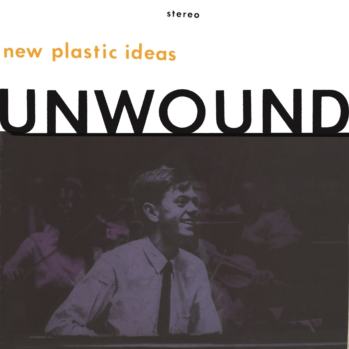 Afbeelding van Unwound - New Plastic Ideas