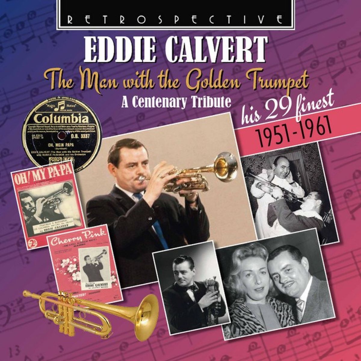 Afbeelding van Eddie Calvert - The Man With The Golden Trumpet, A Centenary Tribute, His 29 Finest 1951–1961