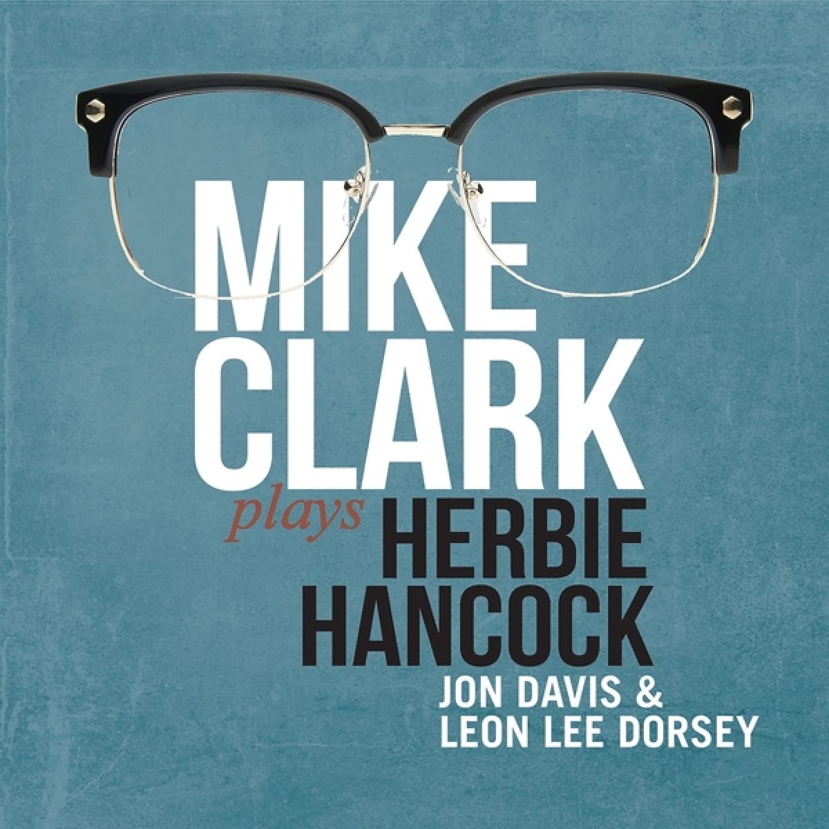 Afbeelding van Mike Clark - Mike Clark Plays Herbie Hancock
