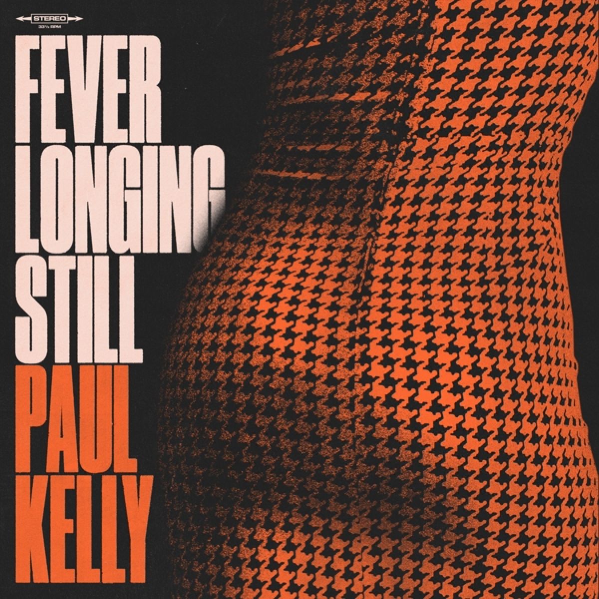 Afbeelding van Paul Kelly - Fever Longing Still
