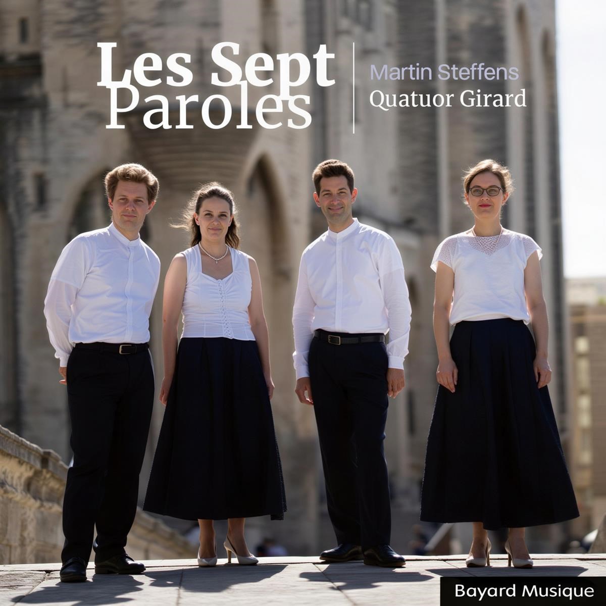 Quatuor Girard & Martin Steffens - Haydn: Les Sept Paroles