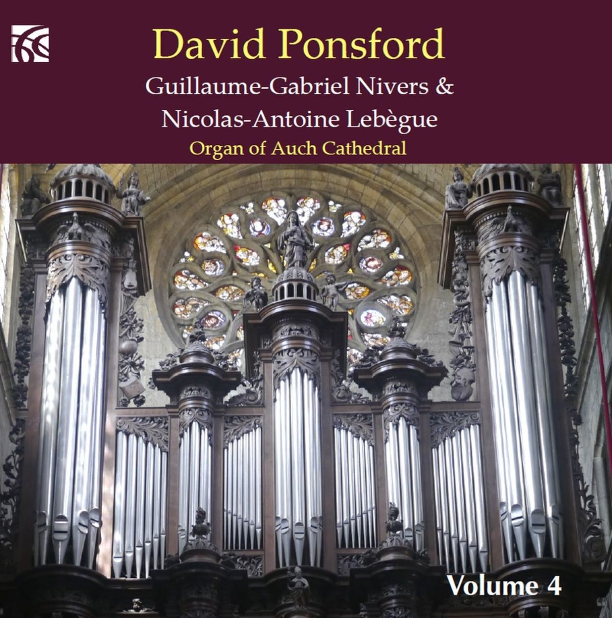 David Ponsford - French Organ Music From The Golden Age Vol. 4