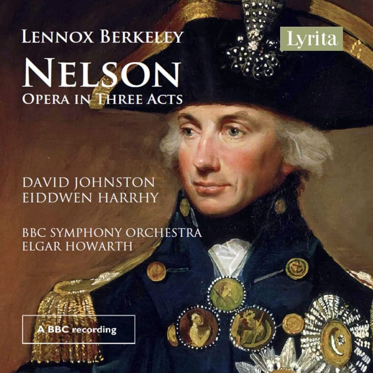 Afbeelding van BBC Symphony Orchestra, Elgar Howarth - Nelson: Opera In Three Acts