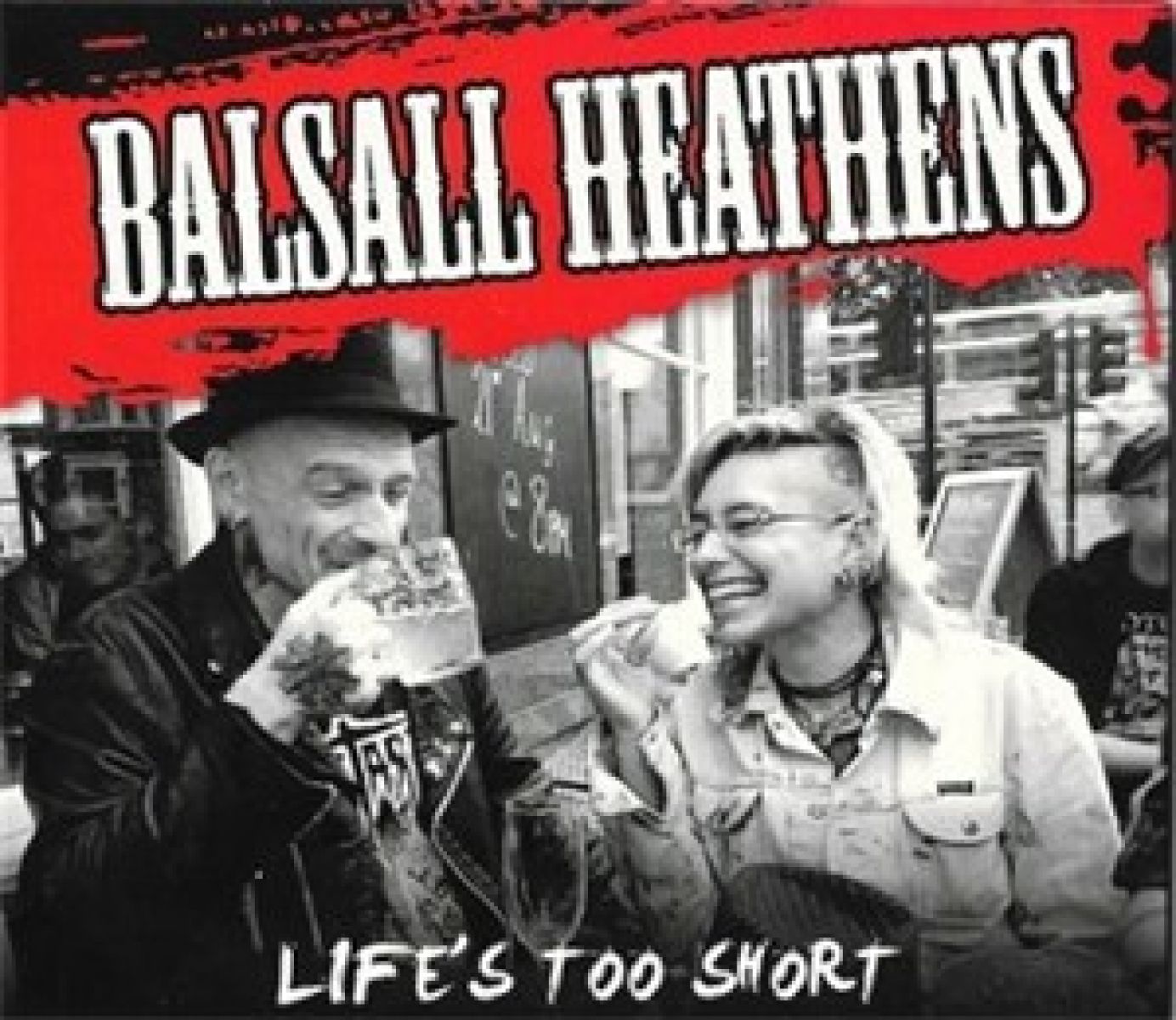 Afbeelding van Balsall Heathens - Life's Too Short