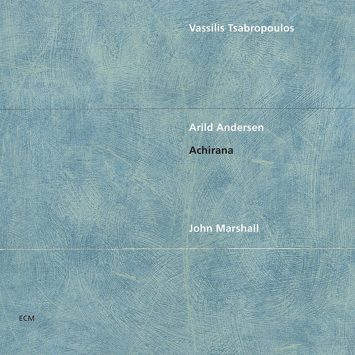 Afbeelding van Arild Andersen, Vassilis Tsabropoulos, John Marshall - Achirana