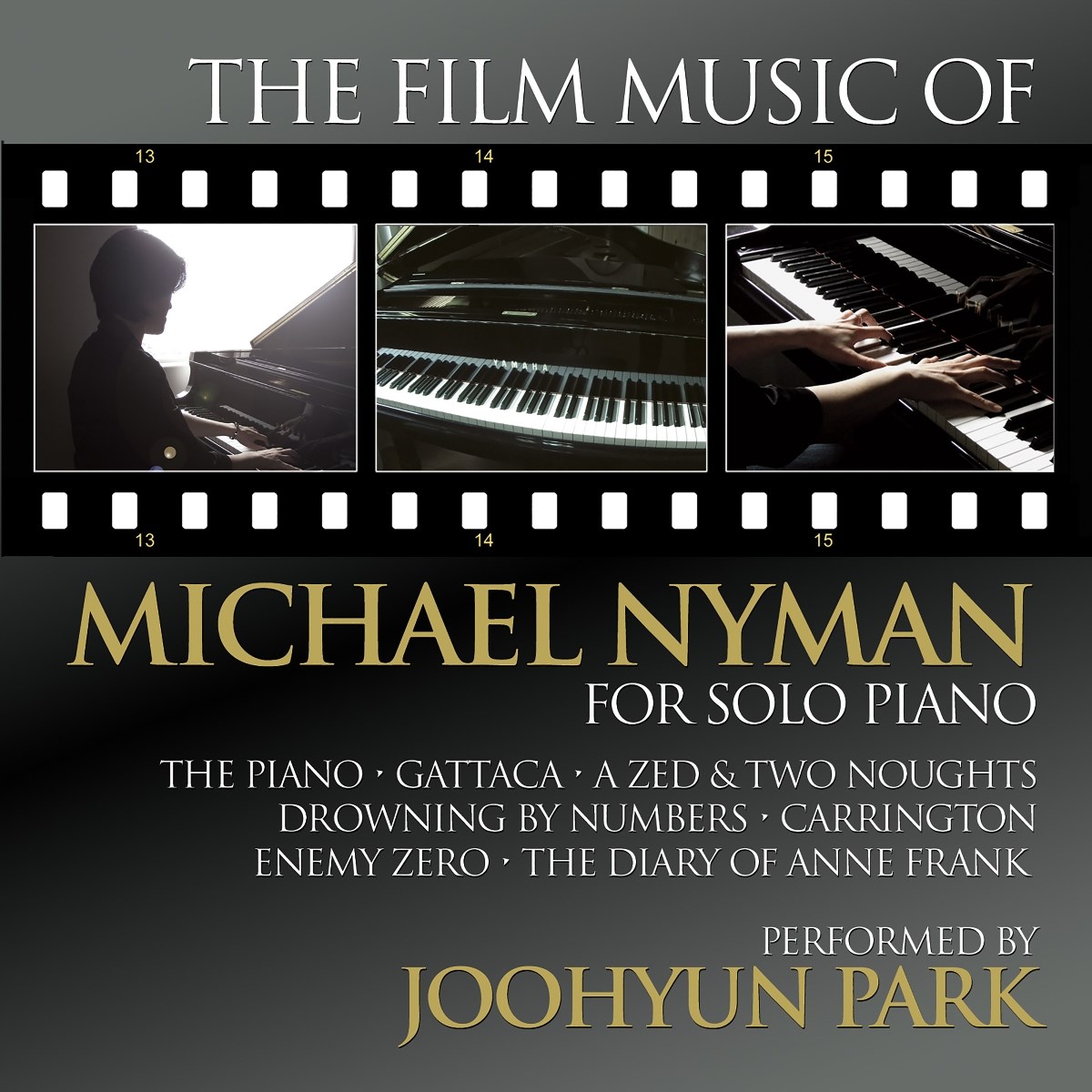 Joohyun Park - The Film Music Of Michael Nyman For Solo Piano