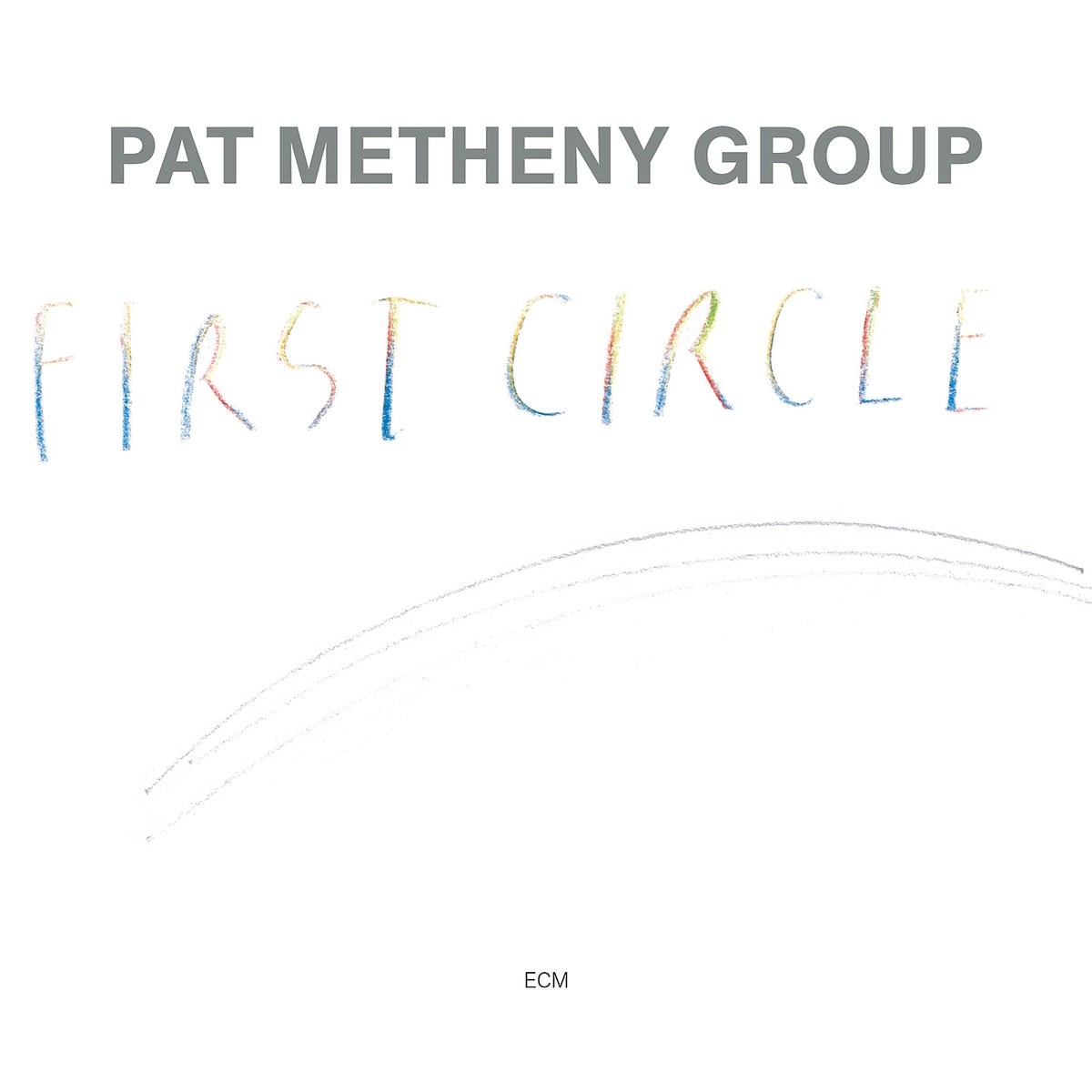 Afbeelding van Pat Metheny Group - First Circle