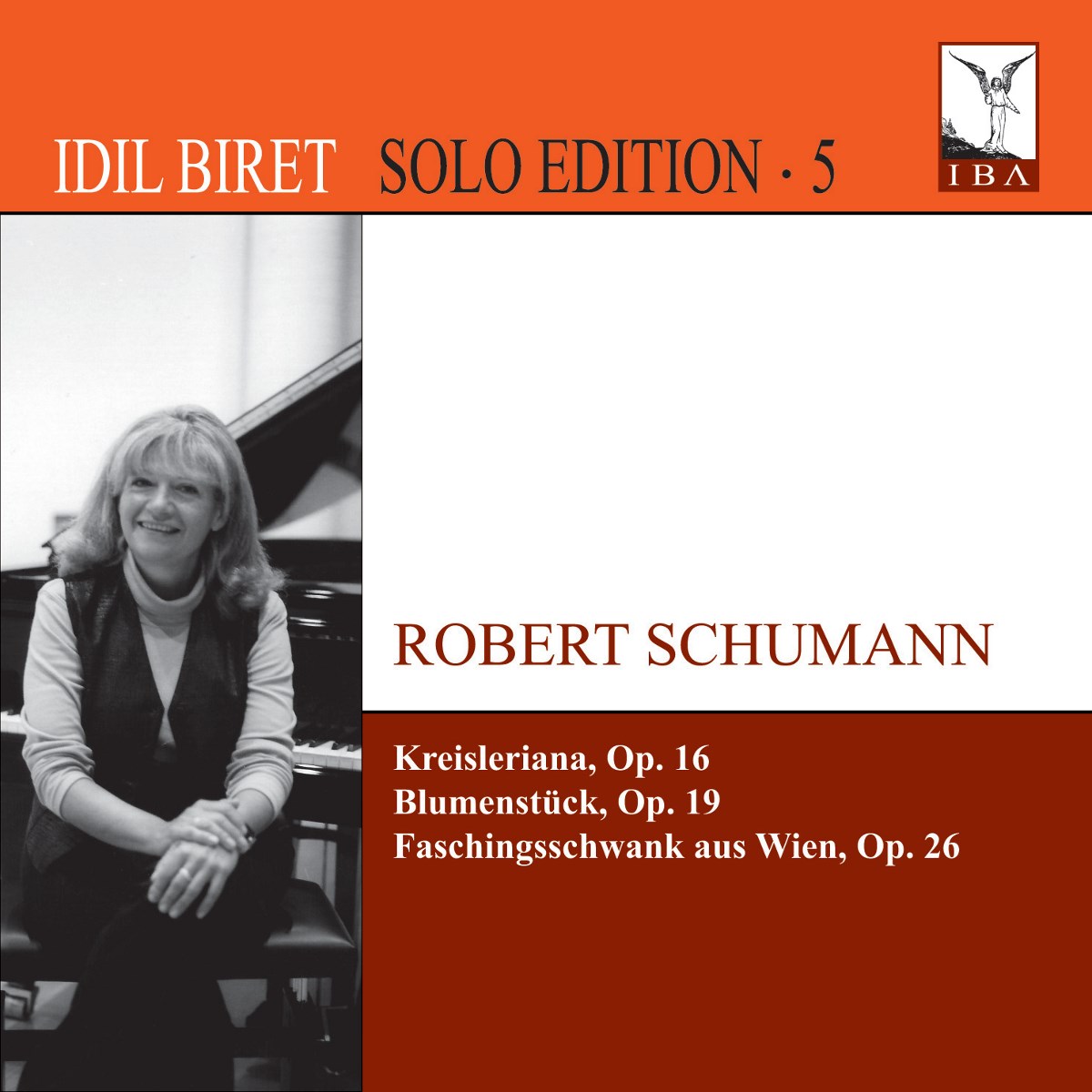 Afbeelding van Idil Biret - Schumann: Kreisleriana, Op. 16 | Blumenstück, Op. 19 | Faschingsschwank Aus Wien, Op. 26