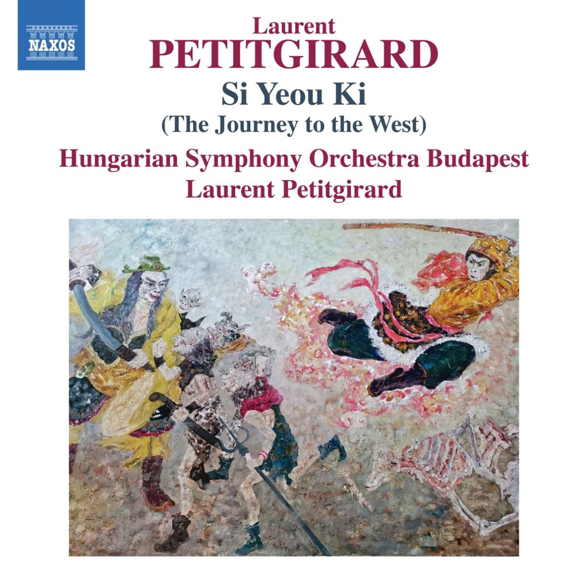 Afbeelding van Hungarian Symphony Orchestra Budapest, Laurent Petitgirard - Si Yeou Ki (The Journey To The West)