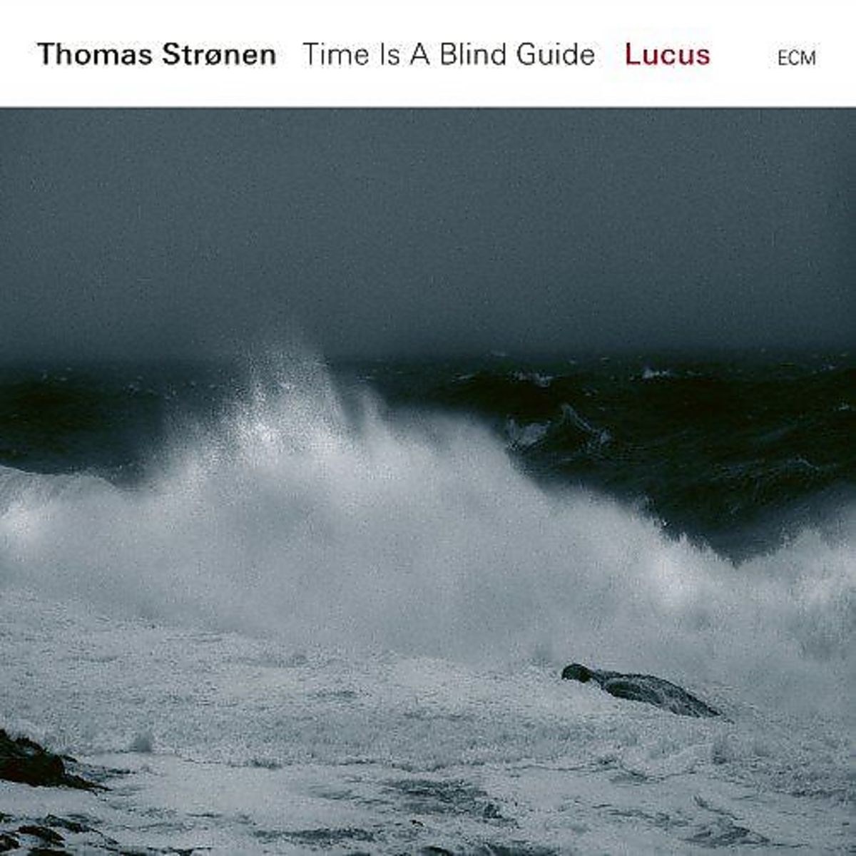Thomas Strønen's Time Is A Blind Guide - Lucus