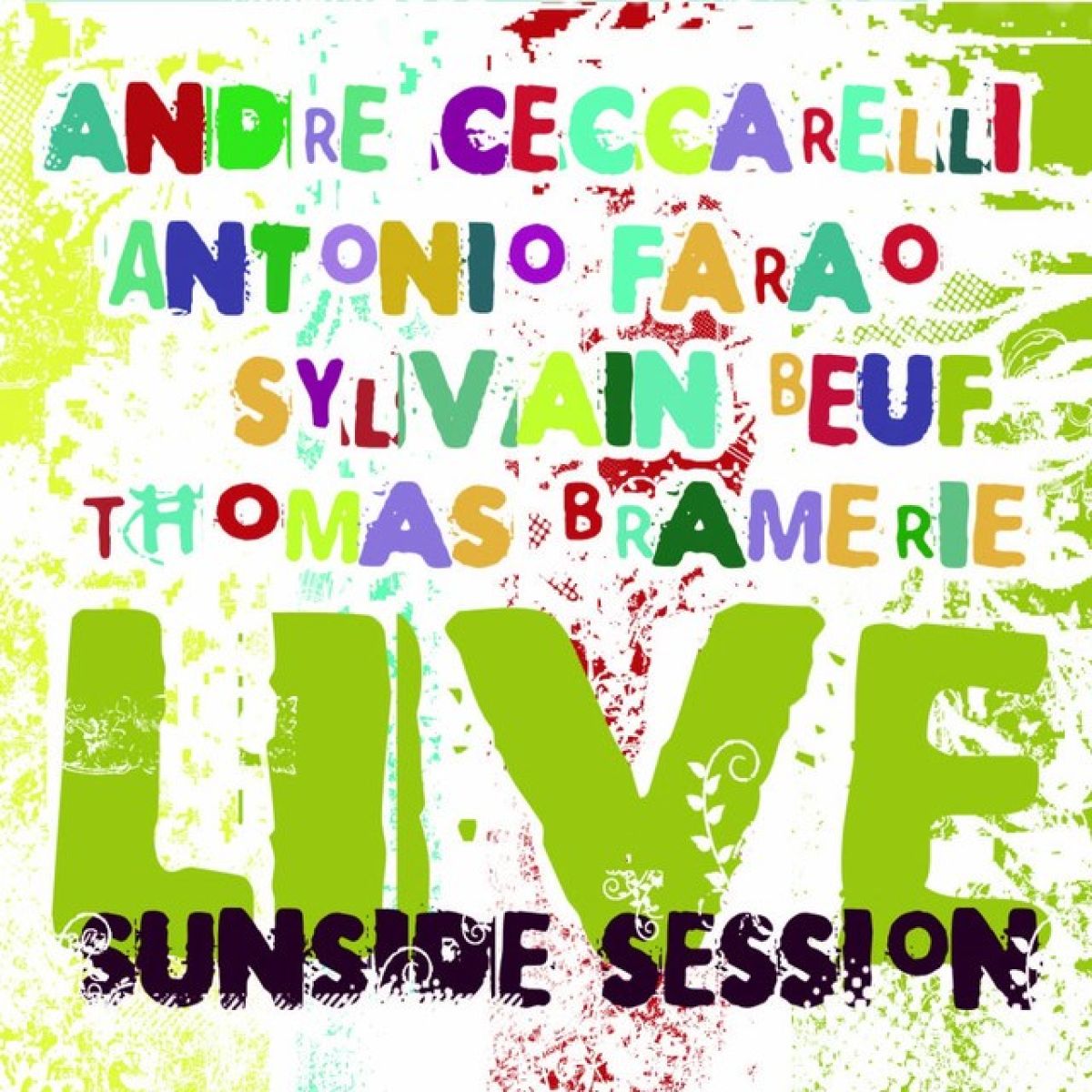 Afbeelding van André Ceccarelli - Live Sunside Session