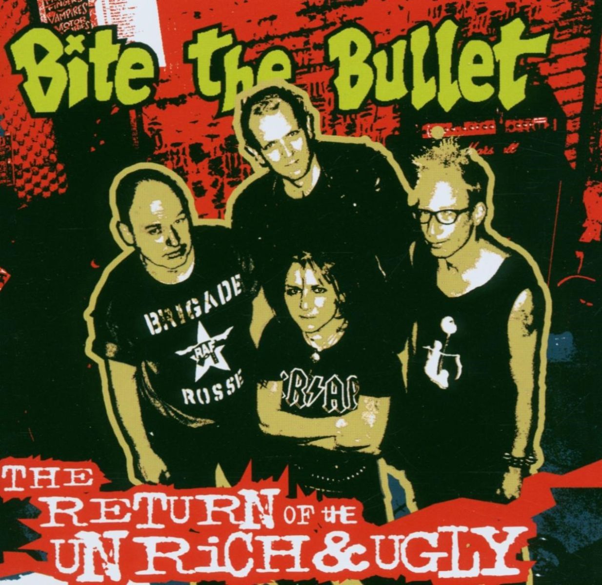 Afbeelding van Bite The Bullet - The Return Of The Unrich & Ugly