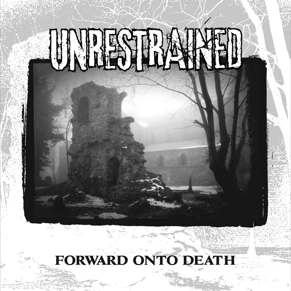 Afbeelding van Unrestrained - Forward Unto Death