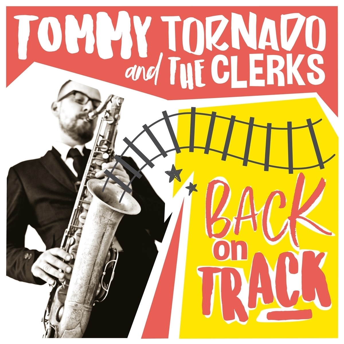 Tommy Tornado & The Clerks - Back On Track