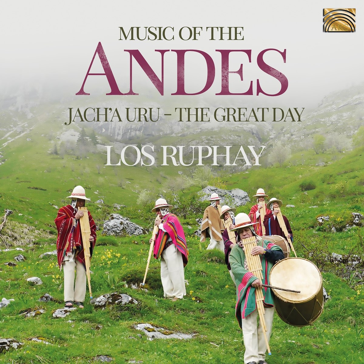 Afbeelding van Los Ruphay - Music Of The Andes. Jach'a Uru (The Great Day)