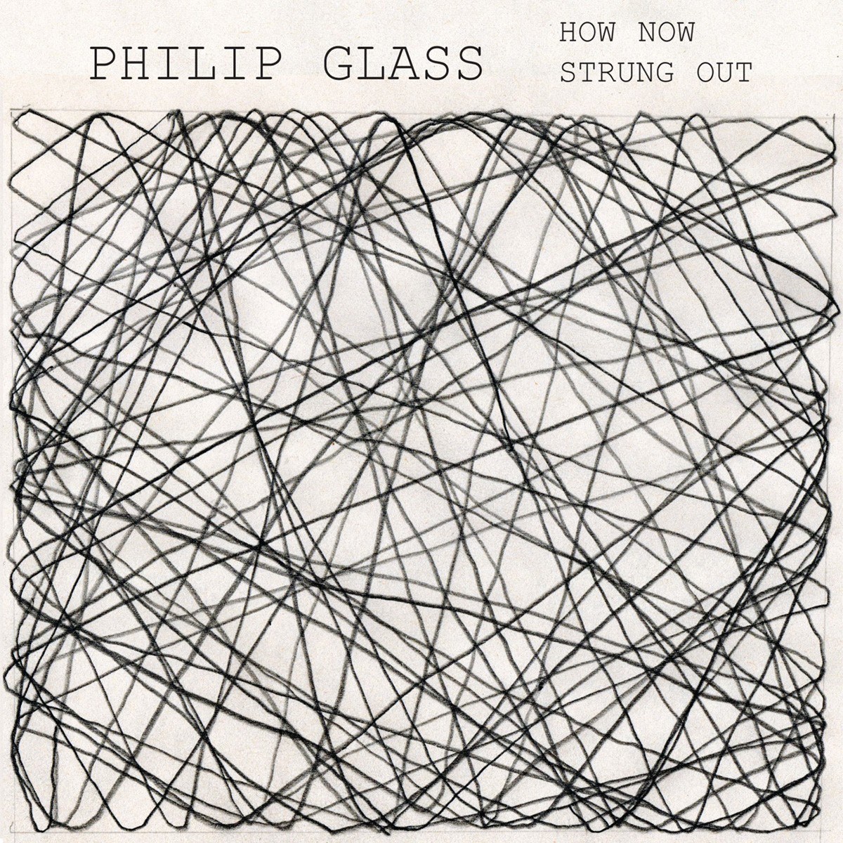 Afbeelding van Dorothy Pixley-Rothchild & Philip Glass - How Now | Strung Out
