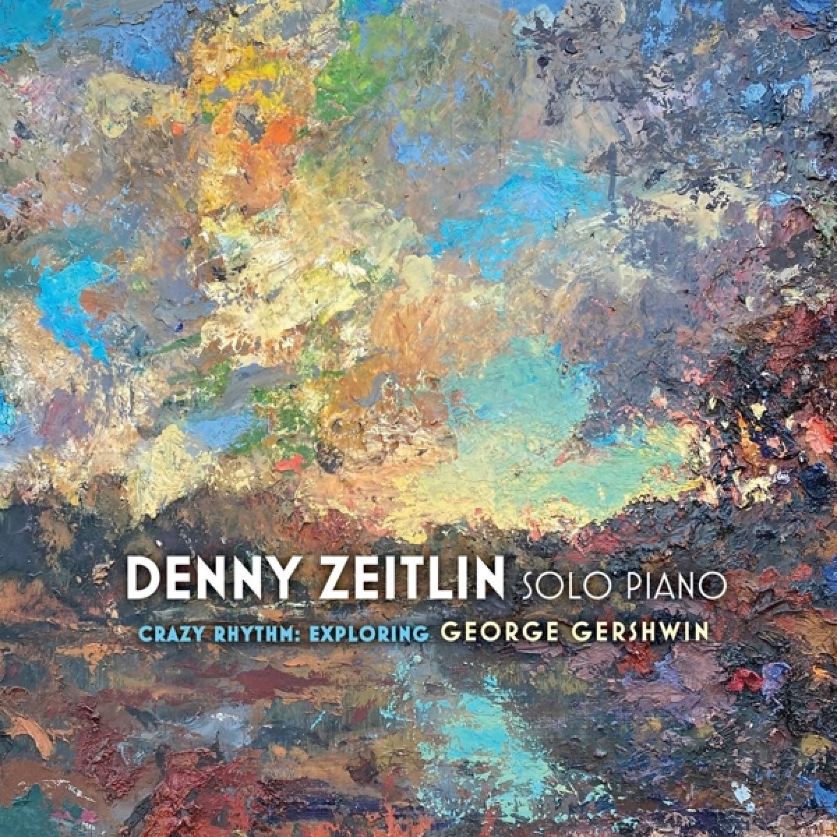 Afbeelding van Denny Zeitlin - Crazy Rhythm: Exploring George Gershwin