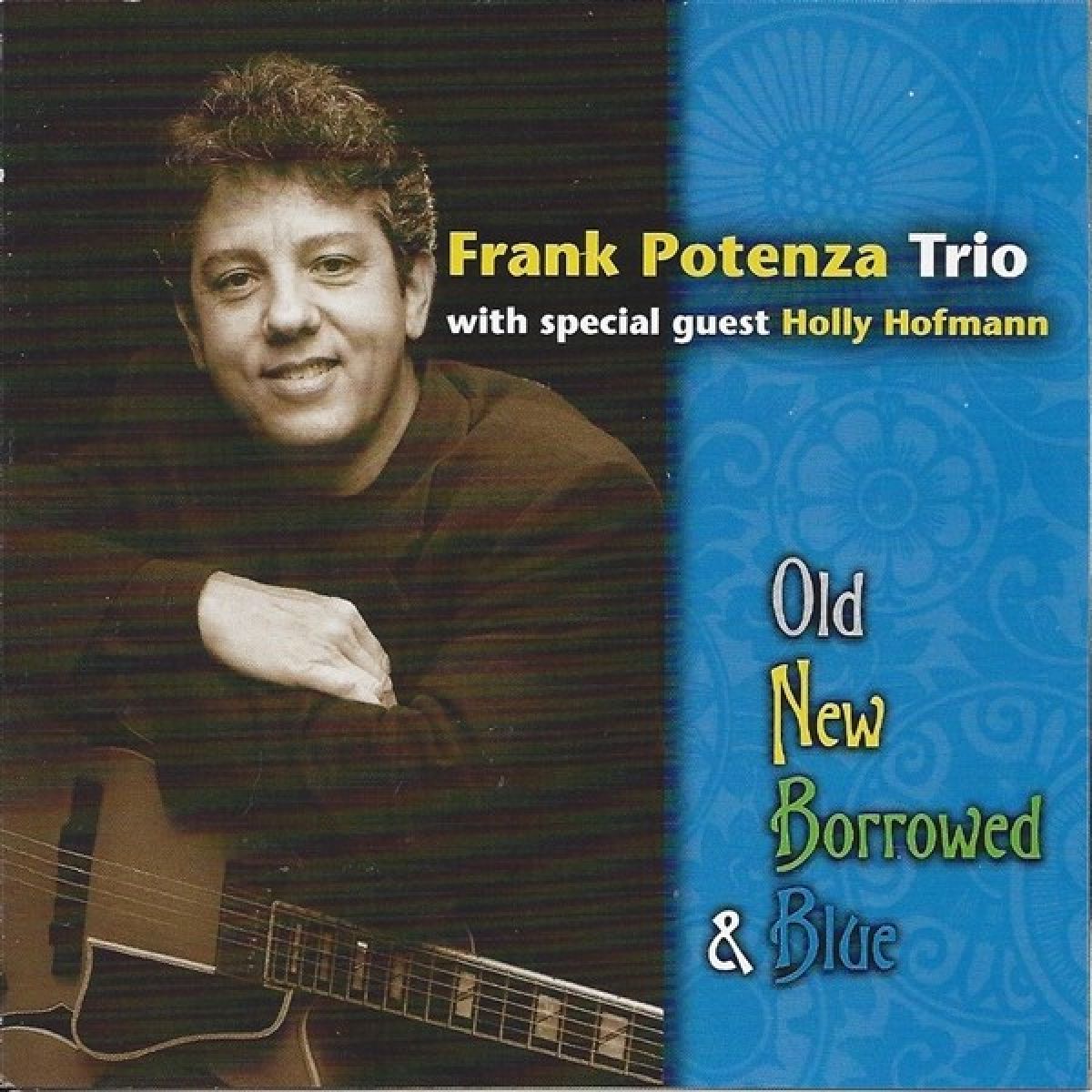 Afbeelding van Frank Potenza - Old, New, Borrowed & Blue