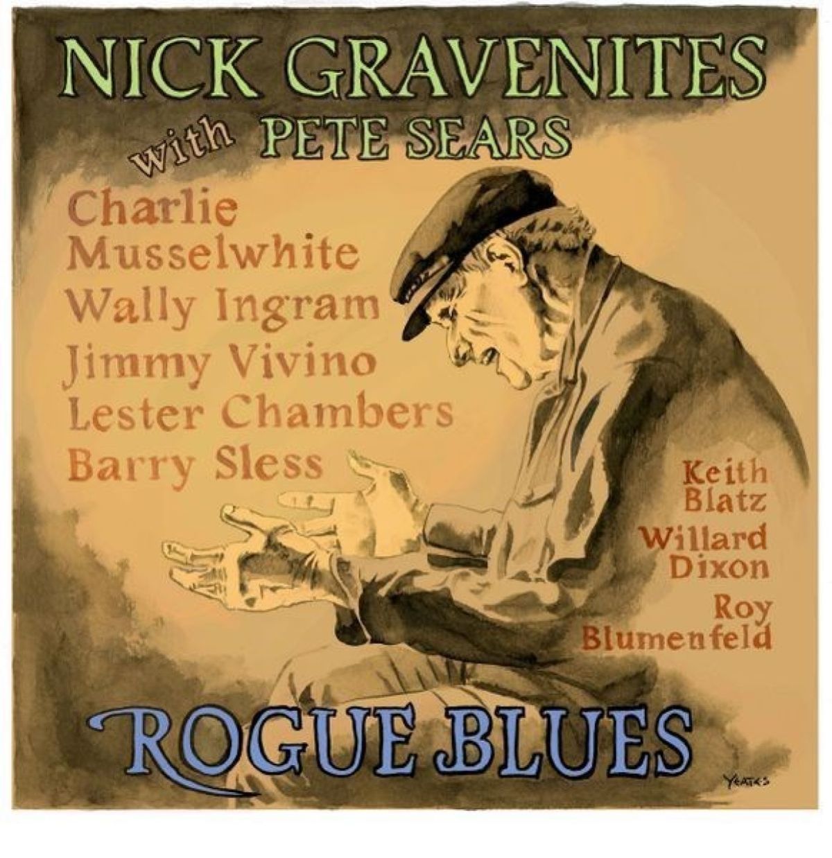 Nick Gravenites With Pete Sears - Rogue Blues