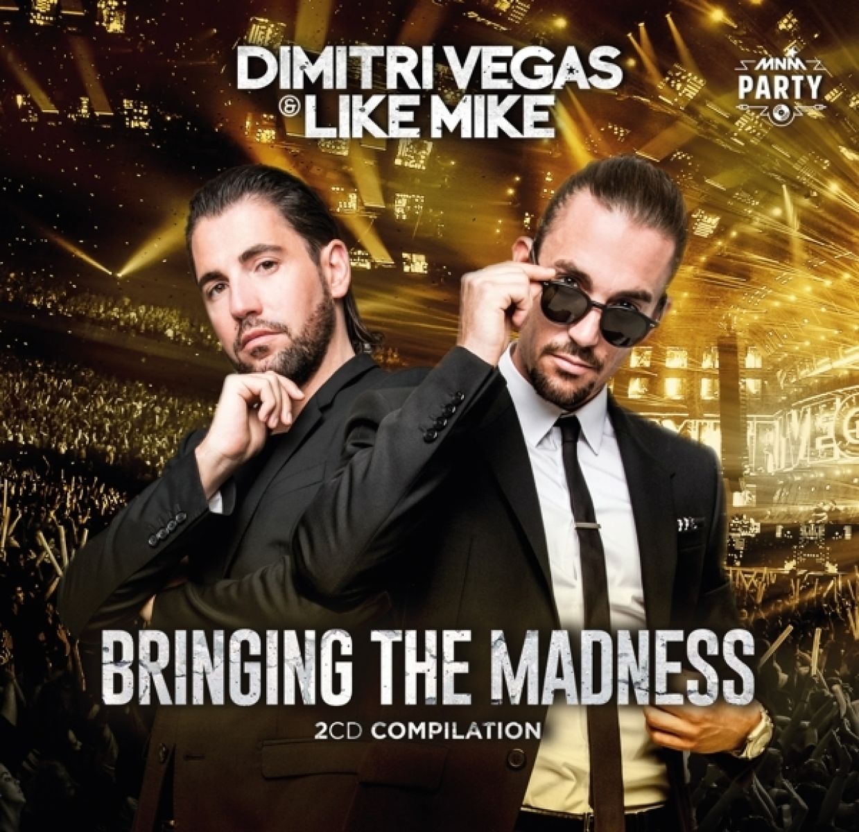 Dimitri Vegas & Like Mike - Bringing The Madness