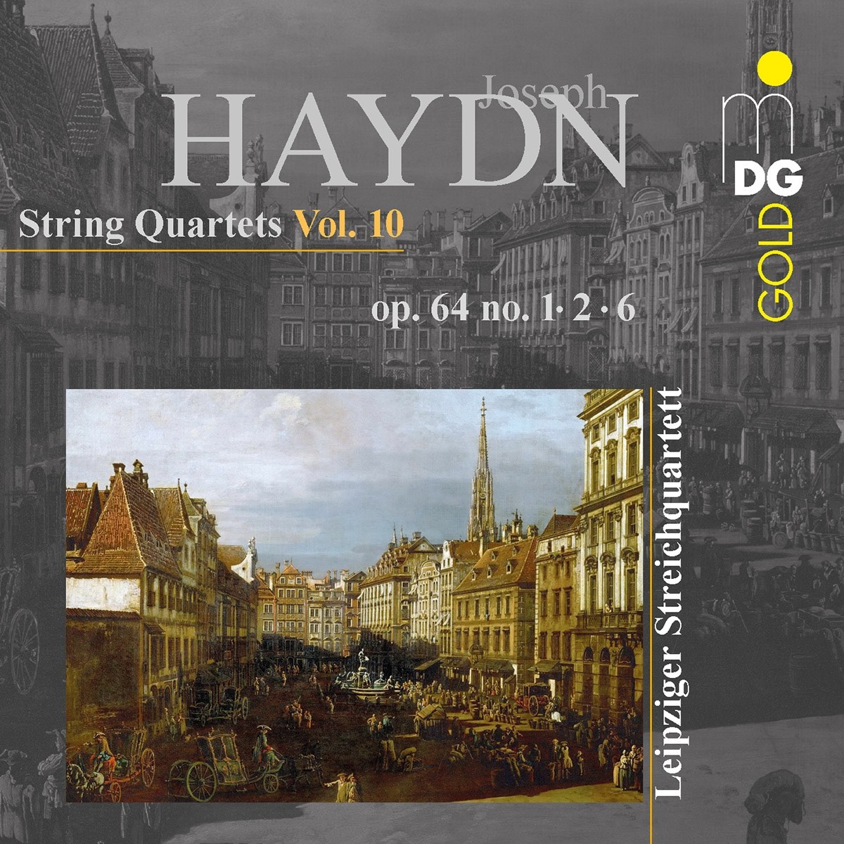 Leipziger Streichquartett - Haydn: String Quartets Vol. 10: Op. 64 No. 1, 2, 6