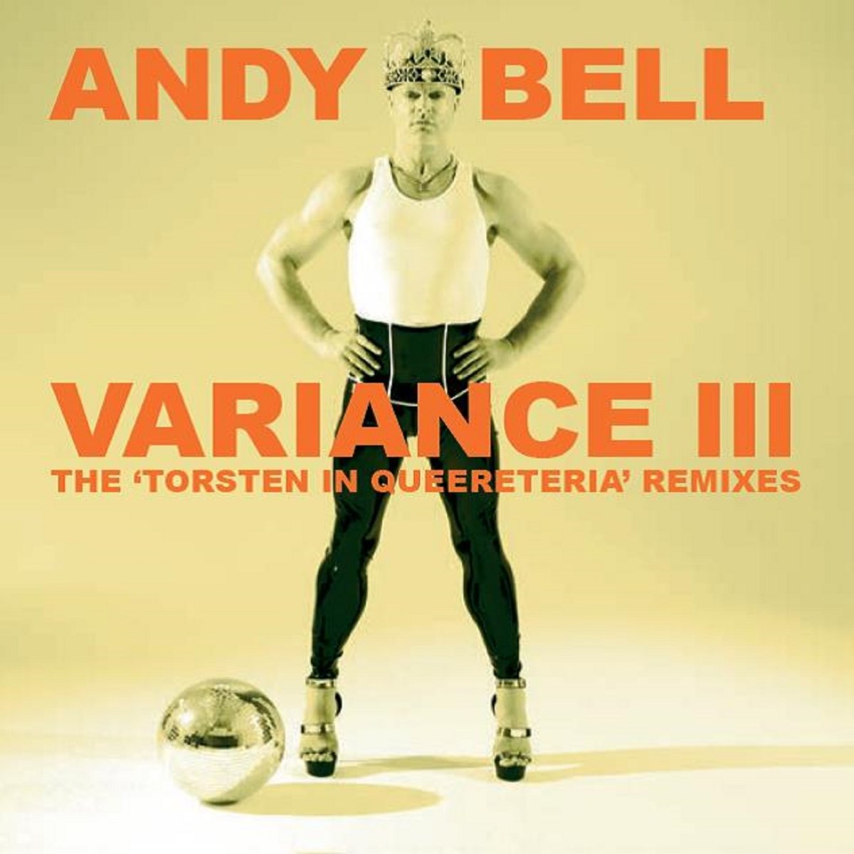 Afbeelding van Andy Bell - Variance III (The 'Torsten In Queereteria' Remixes)